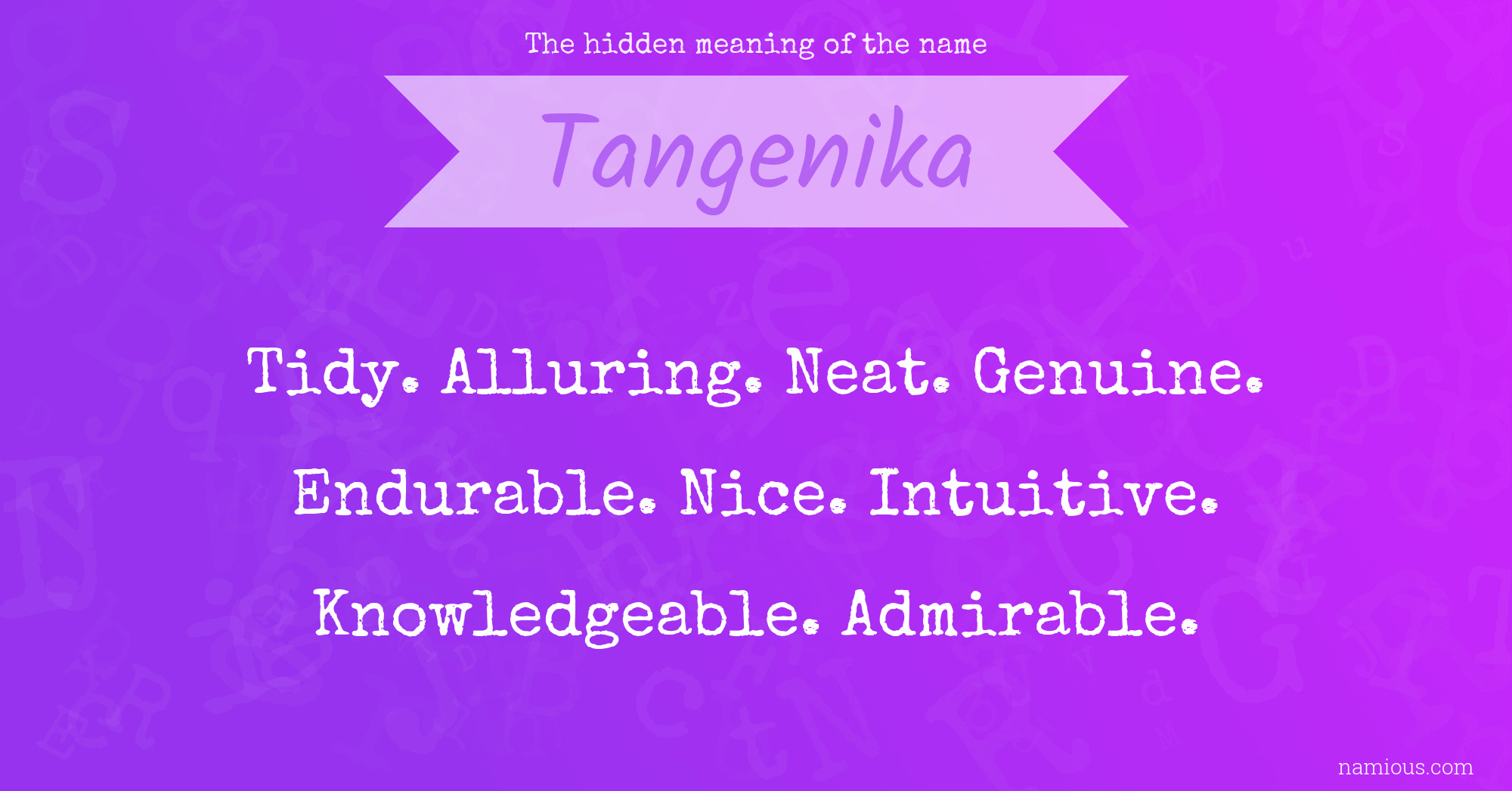 The hidden meaning of the name Tangenika