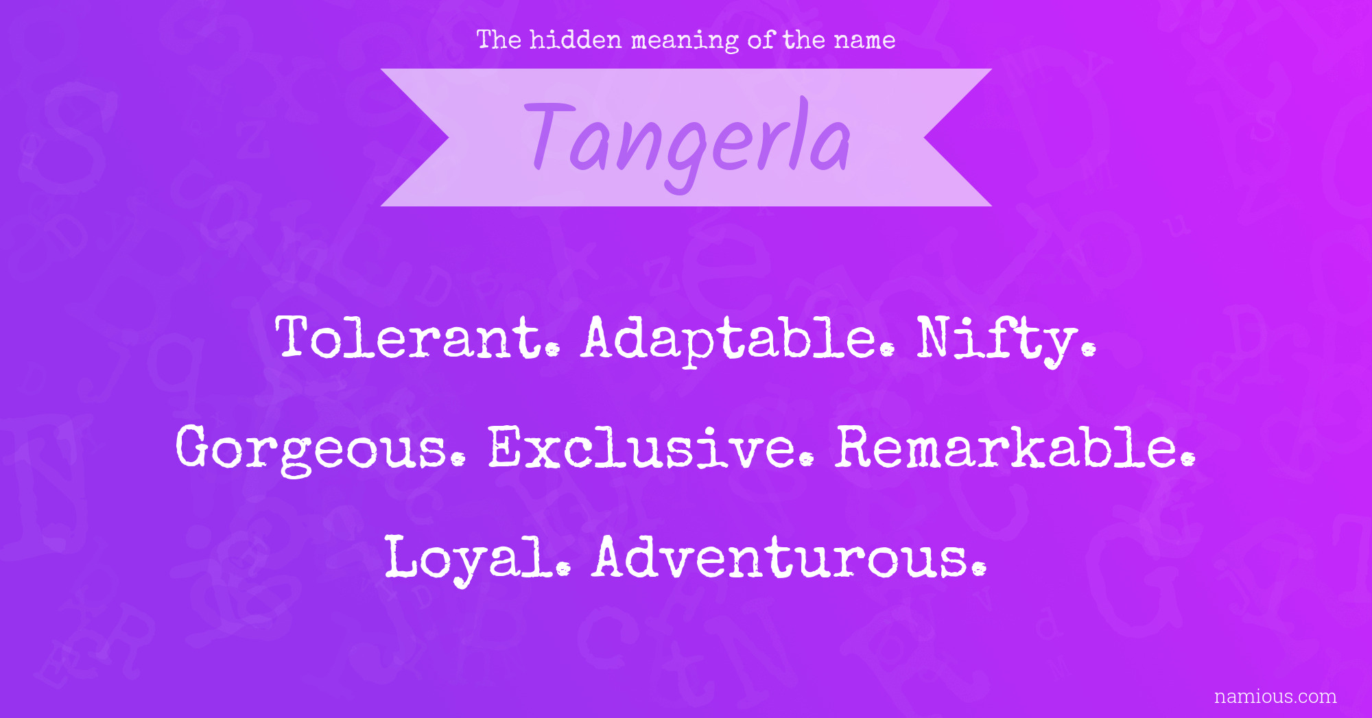 The hidden meaning of the name Tangerla