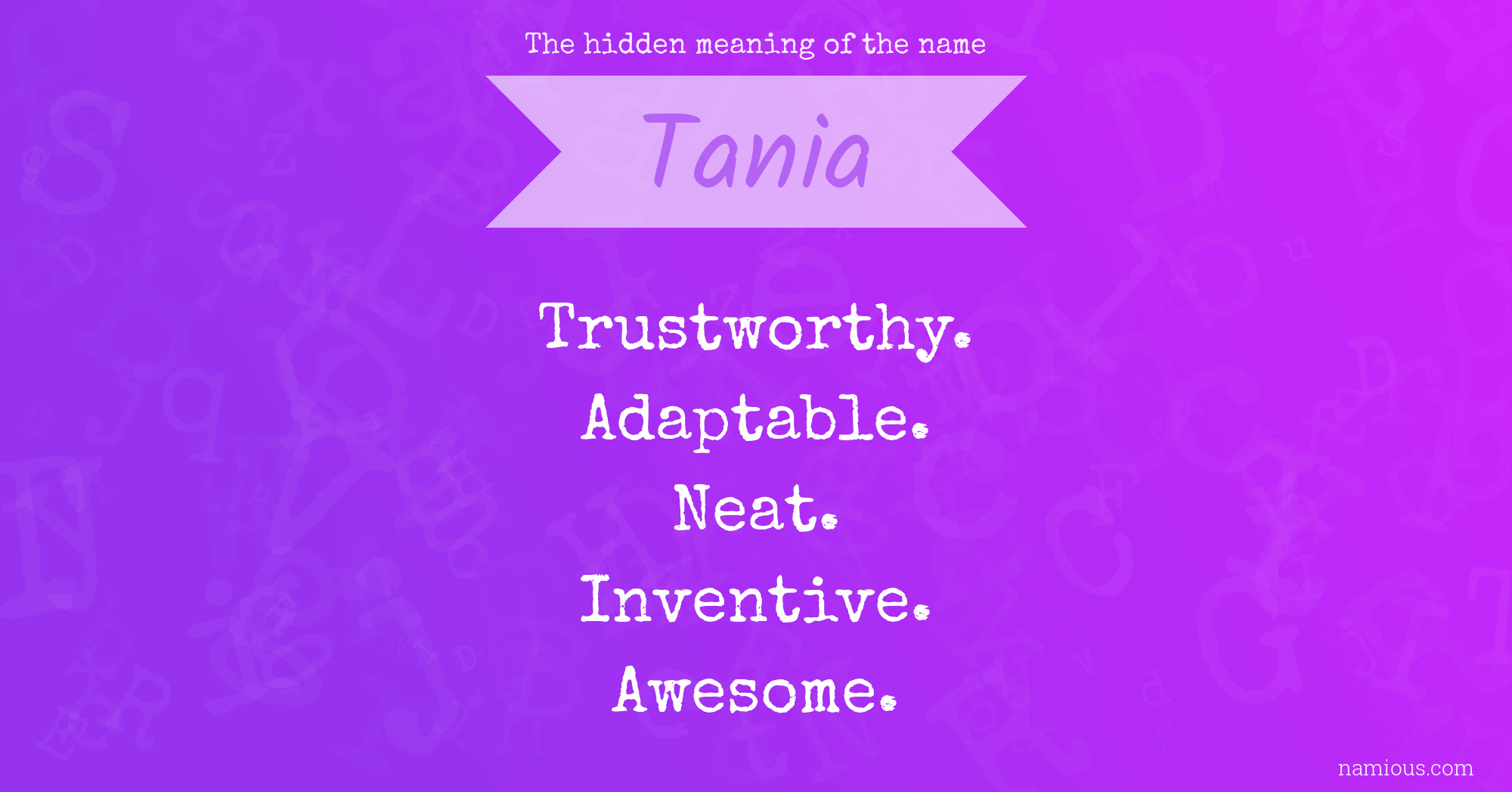 The hidden meaning of the name Tania