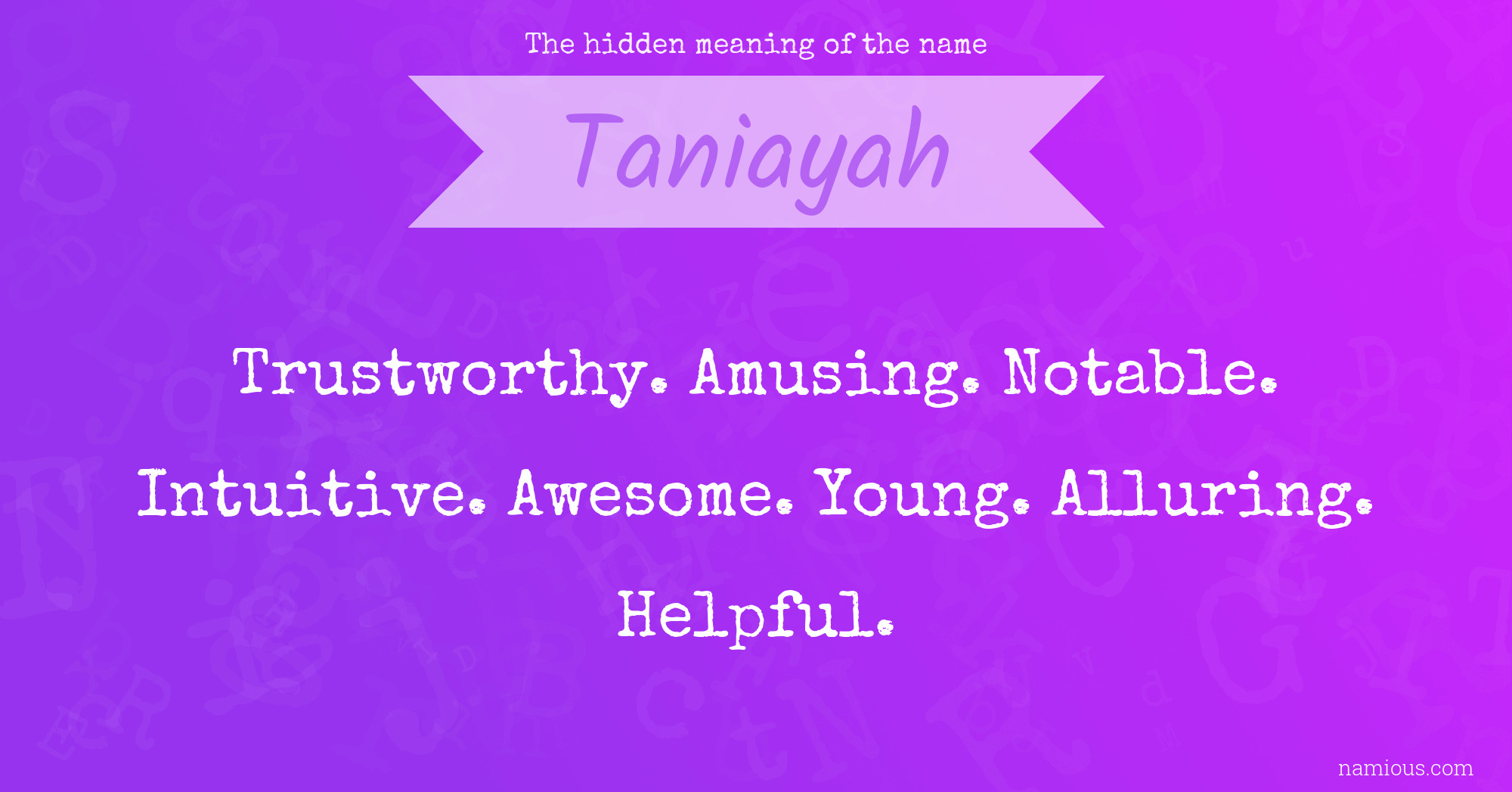 The hidden meaning of the name Taniayah