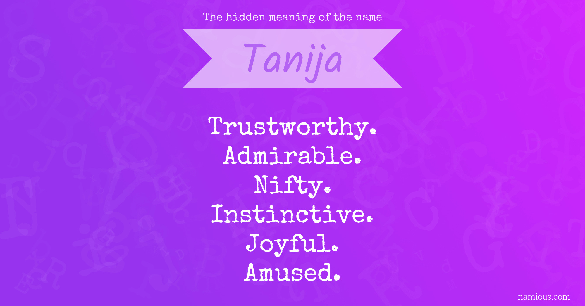 The hidden meaning of the name Tanija