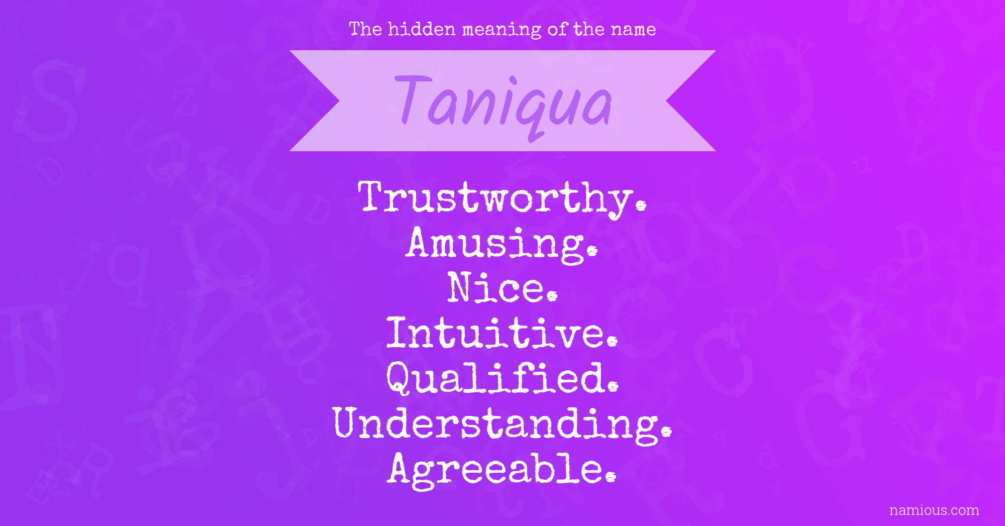 The hidden meaning of the name Taniqua