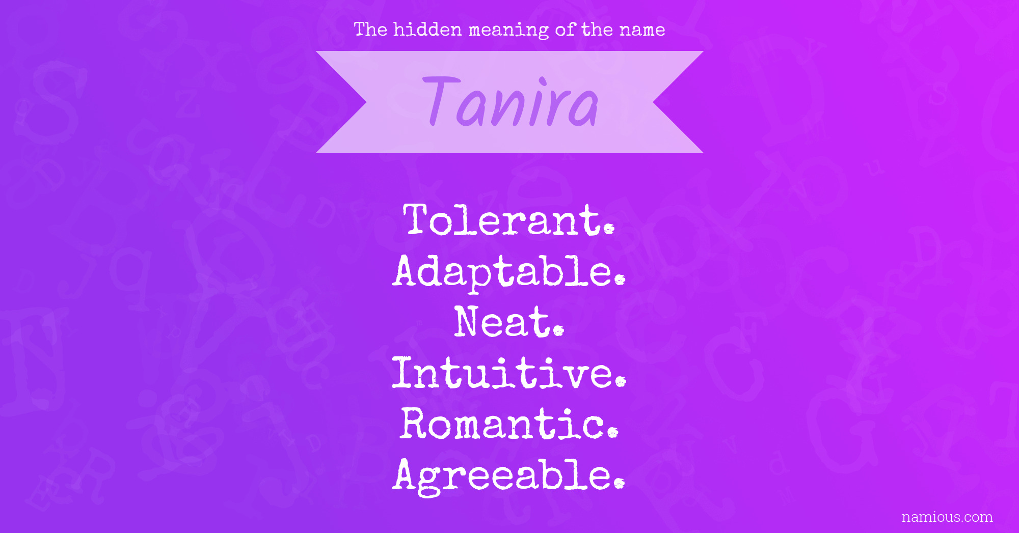 The hidden meaning of the name Tanira