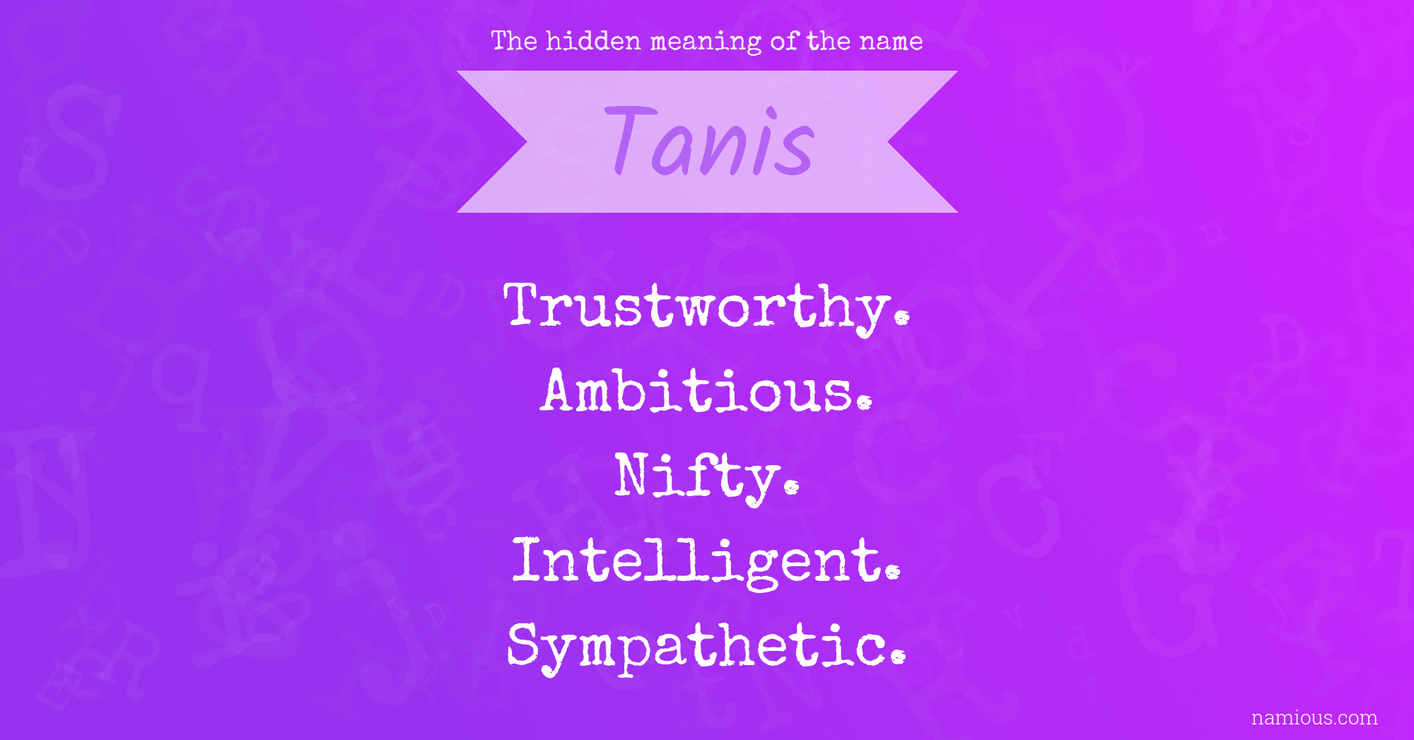 The hidden meaning of the name Tanis