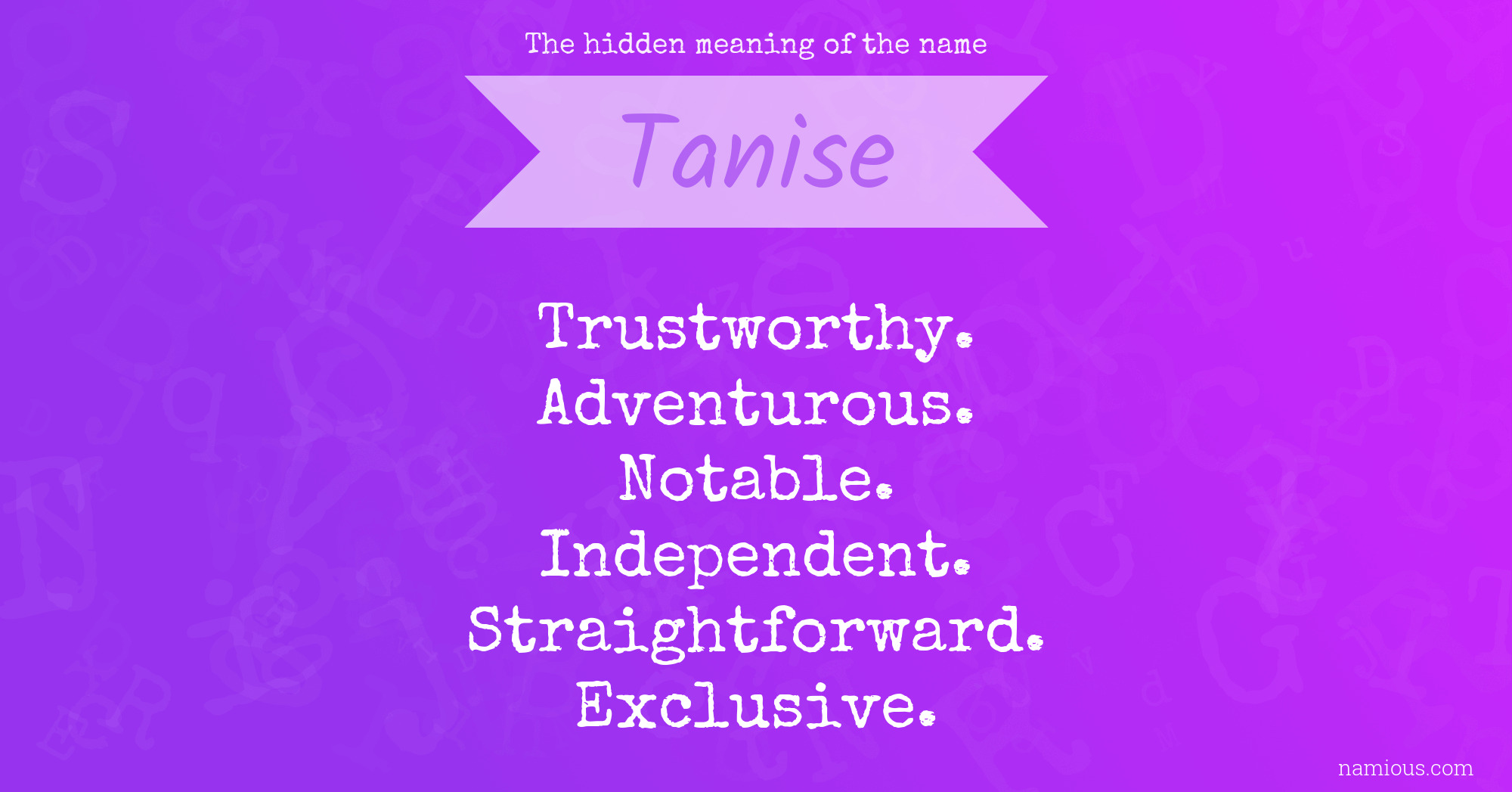 The hidden meaning of the name Tanise