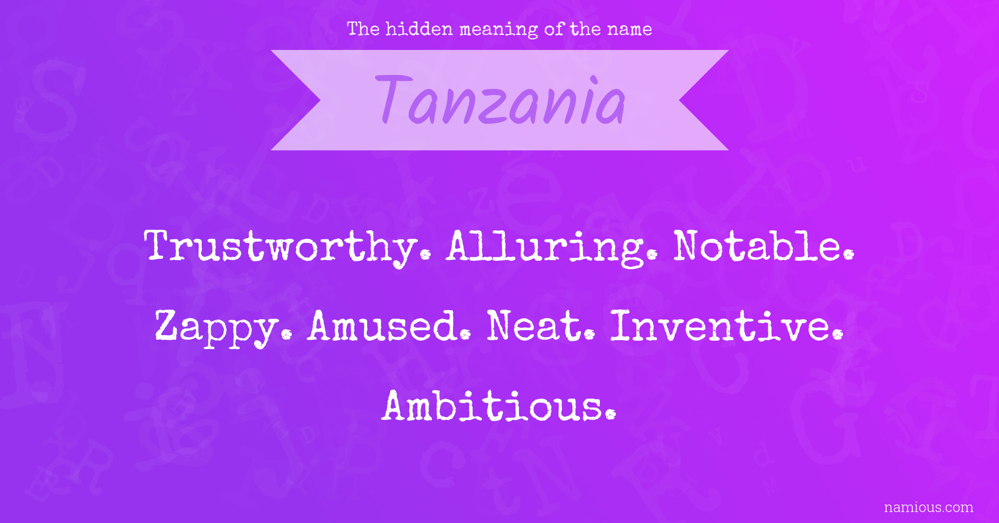 The hidden meaning of the name Tanzania