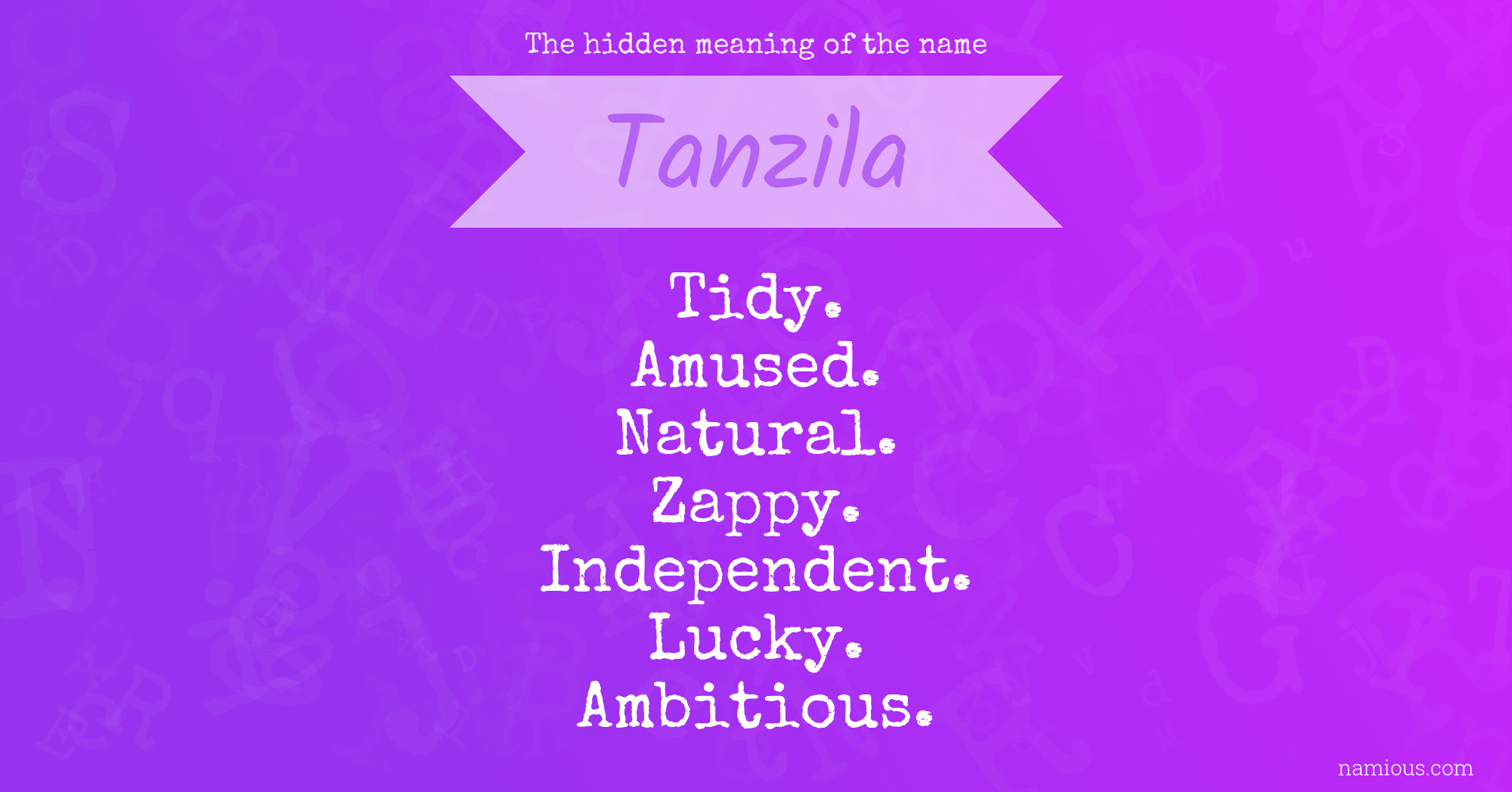 The hidden meaning of the name Tanzila