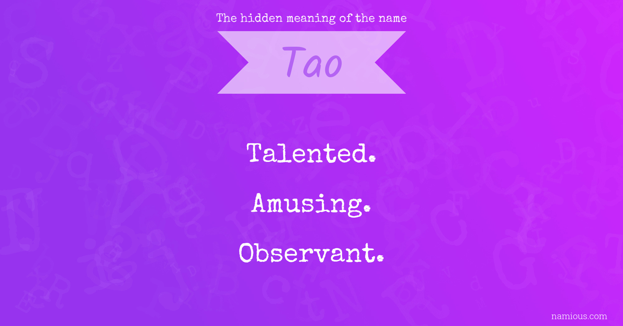 The hidden meaning of the name Tao