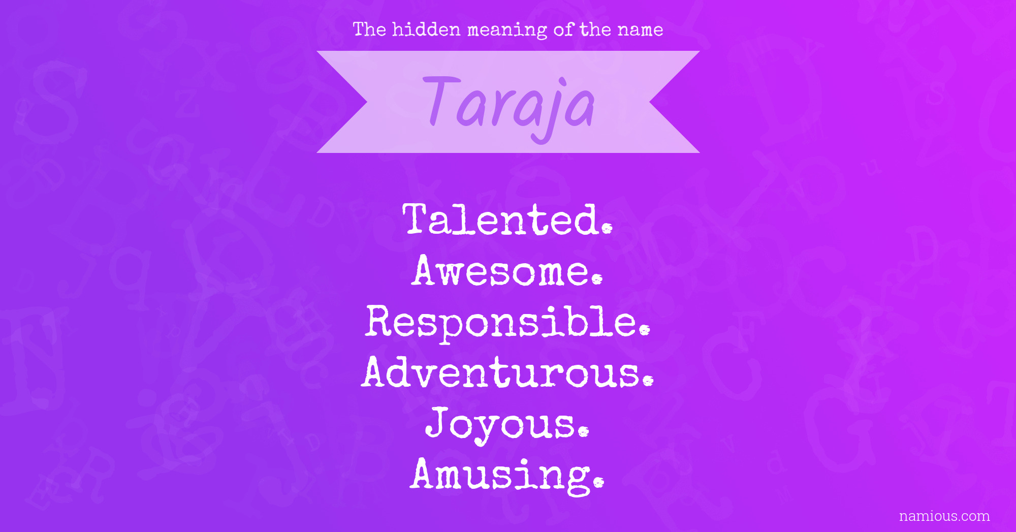 The hidden meaning of the name Taraja