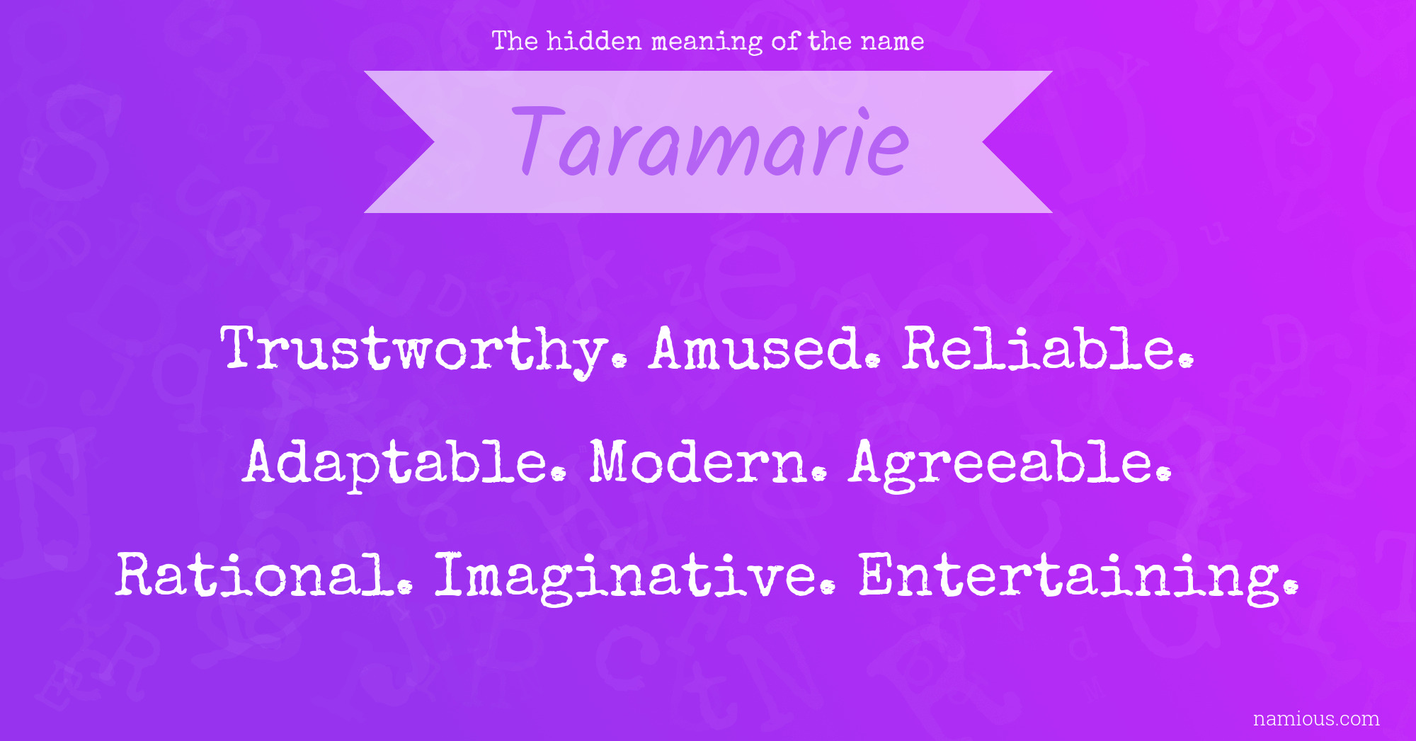 The hidden meaning of the name Taramarie