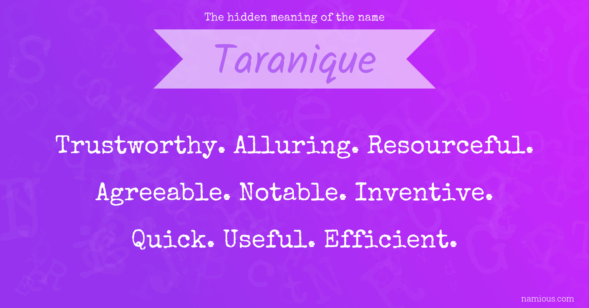 The hidden meaning of the name Taranique