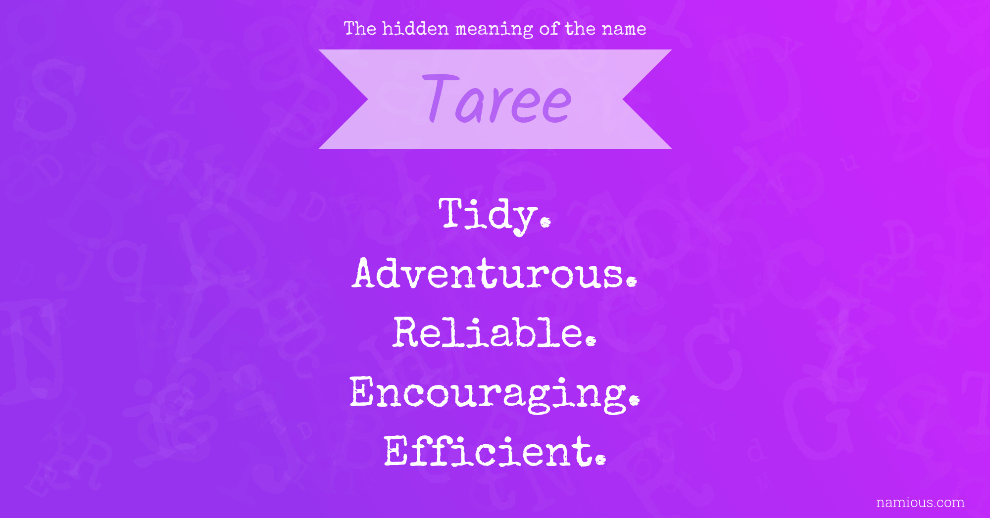 The hidden meaning of the name Taree