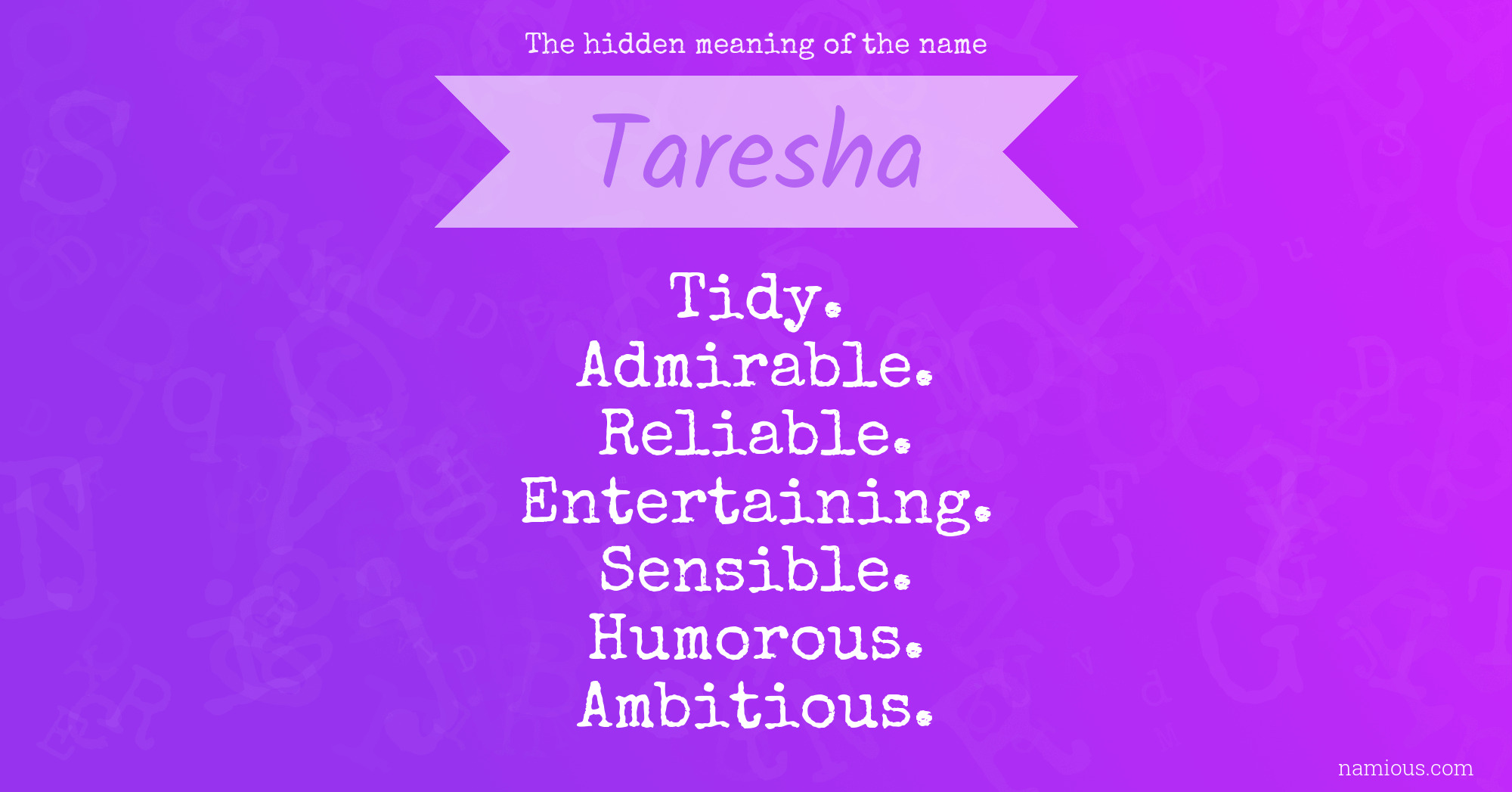 The hidden meaning of the name Taresha