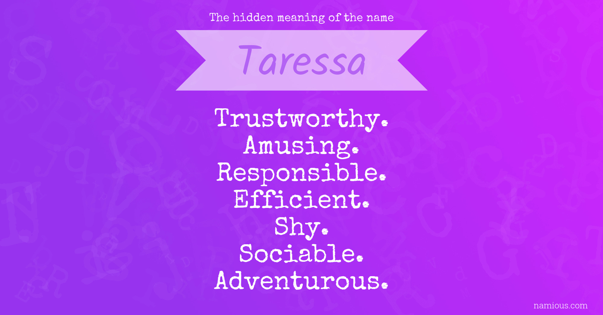 The hidden meaning of the name Taressa