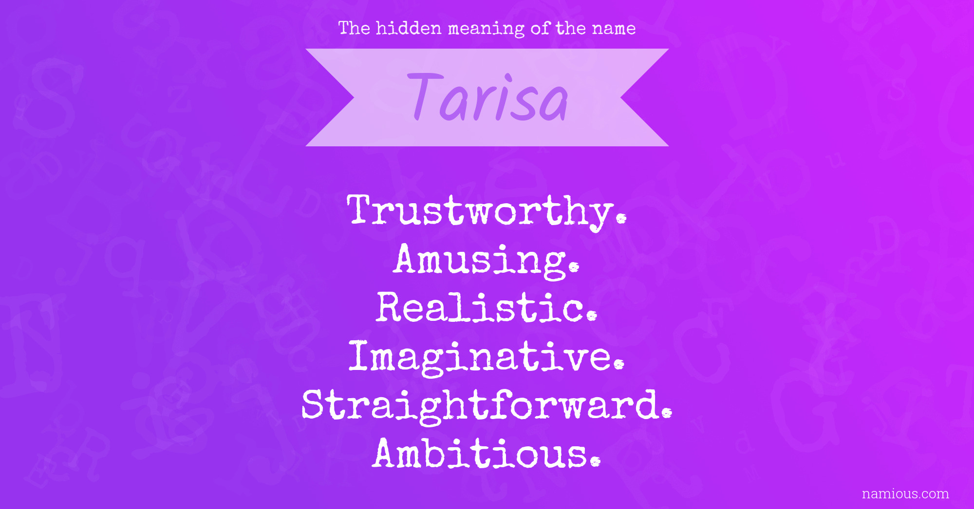 The hidden meaning of the name Tarisa