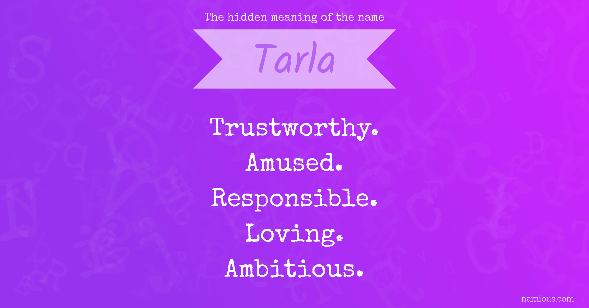 The hidden meaning of the name Tarla