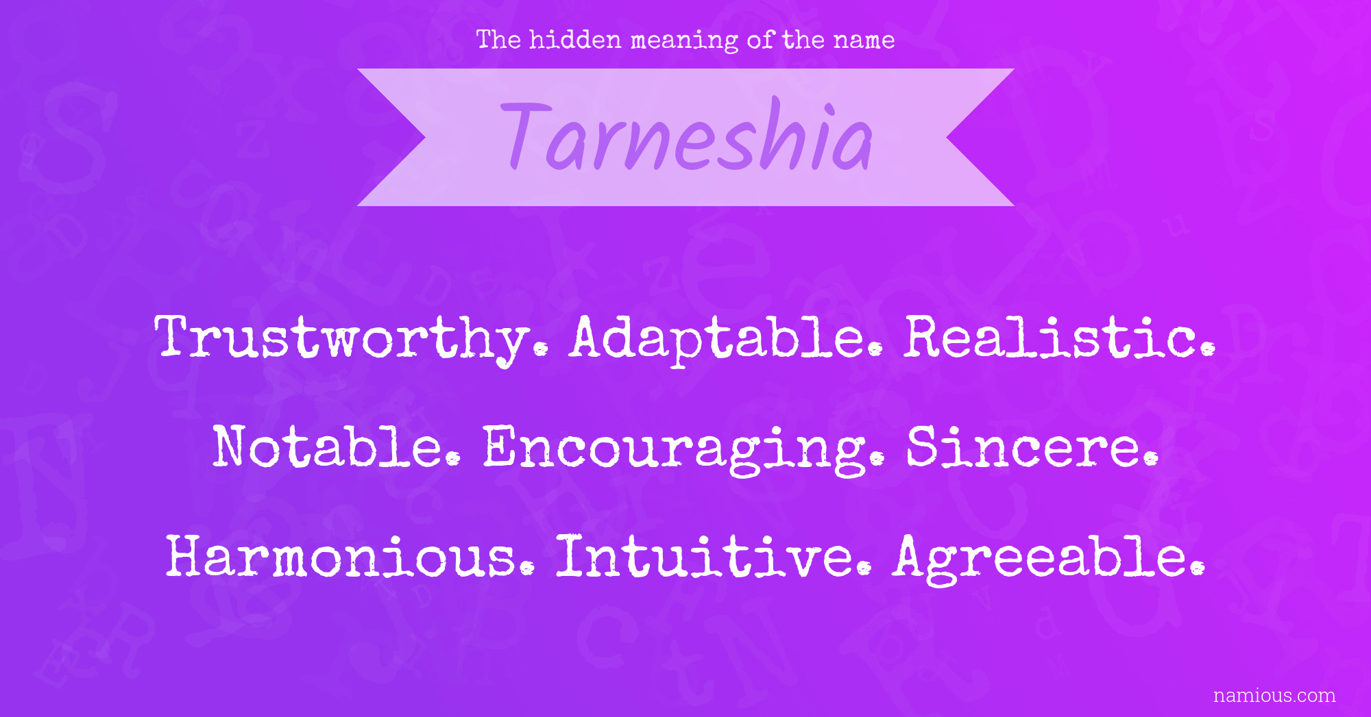 The hidden meaning of the name Tarneshia