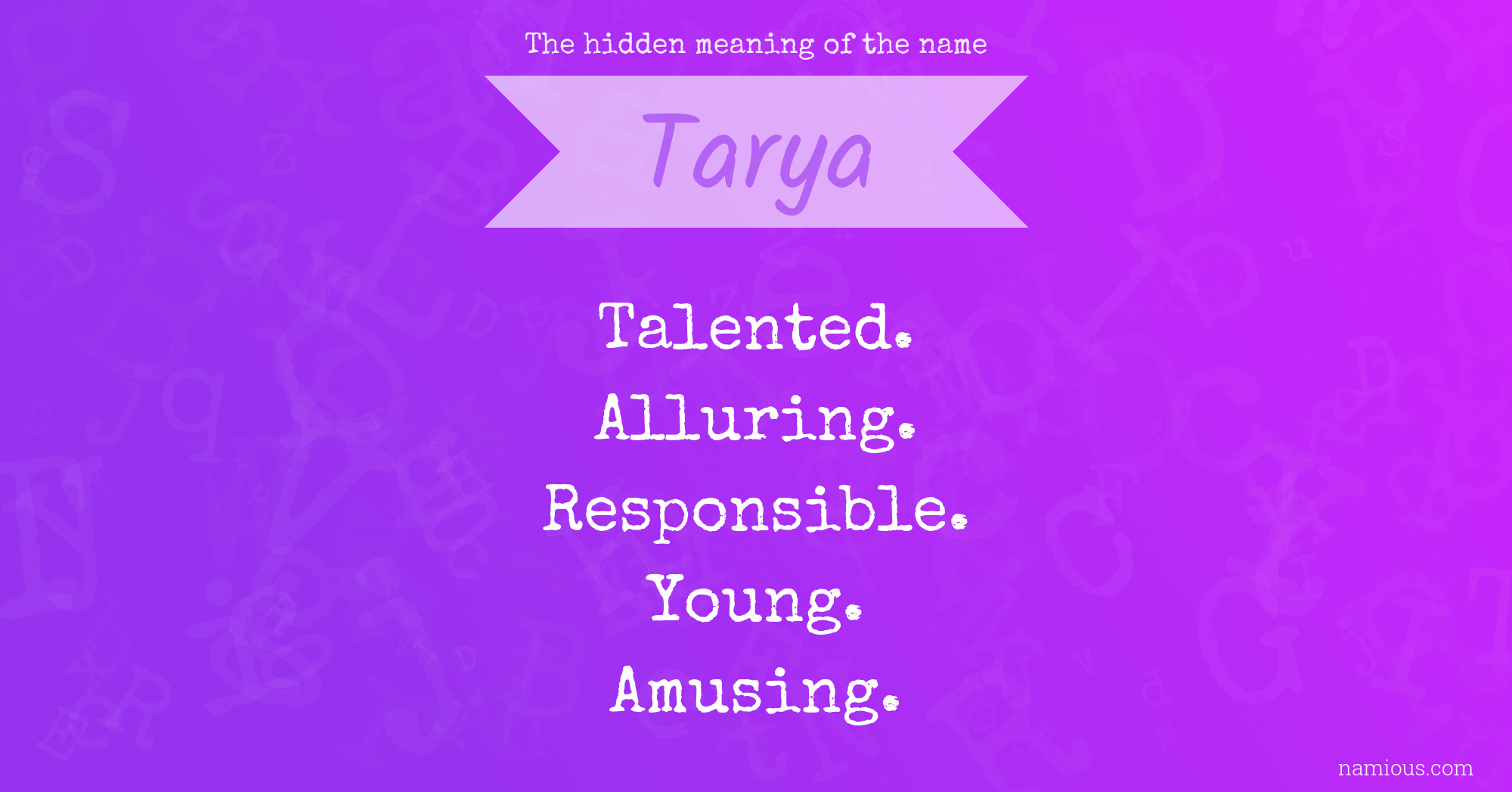 The hidden meaning of the name Tarya