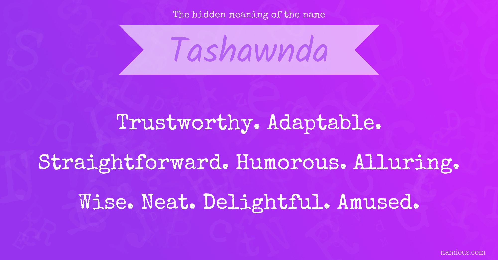 The hidden meaning of the name Tashawnda