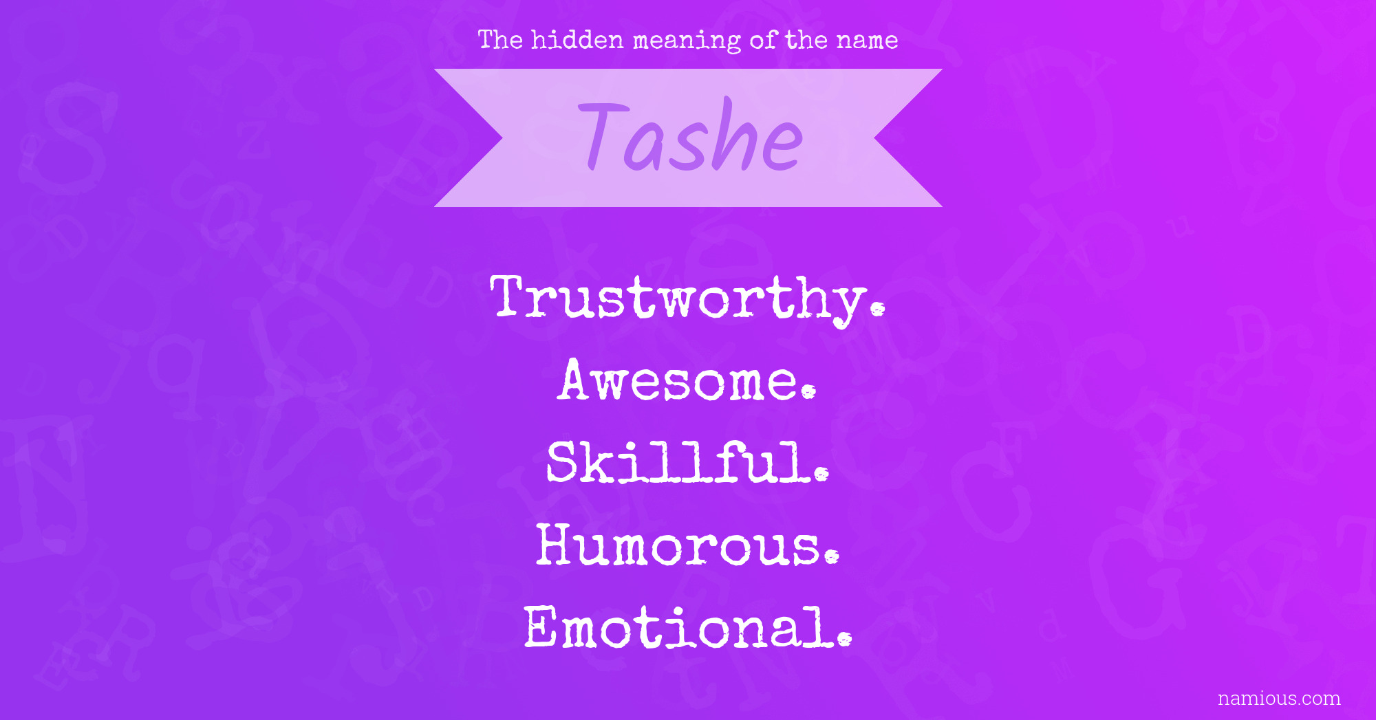 The hidden meaning of the name Tashe