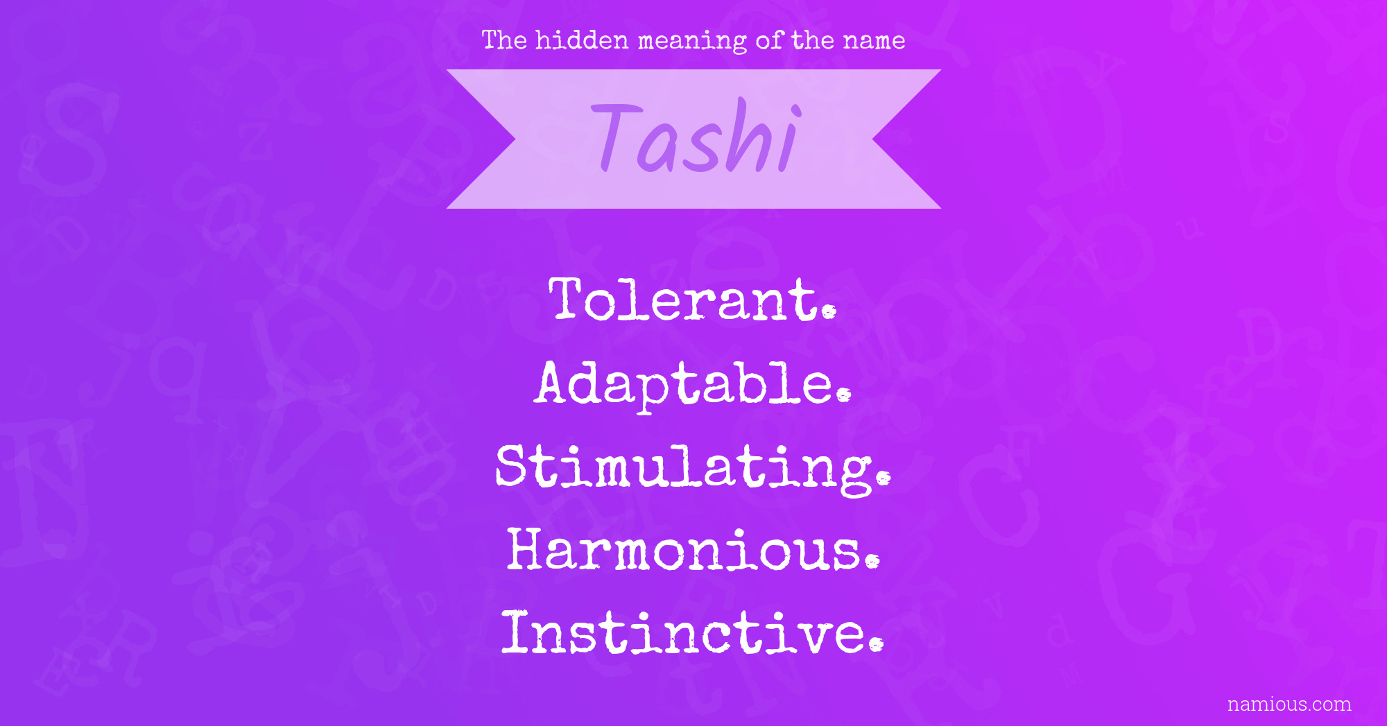 The hidden meaning of the name Tashi