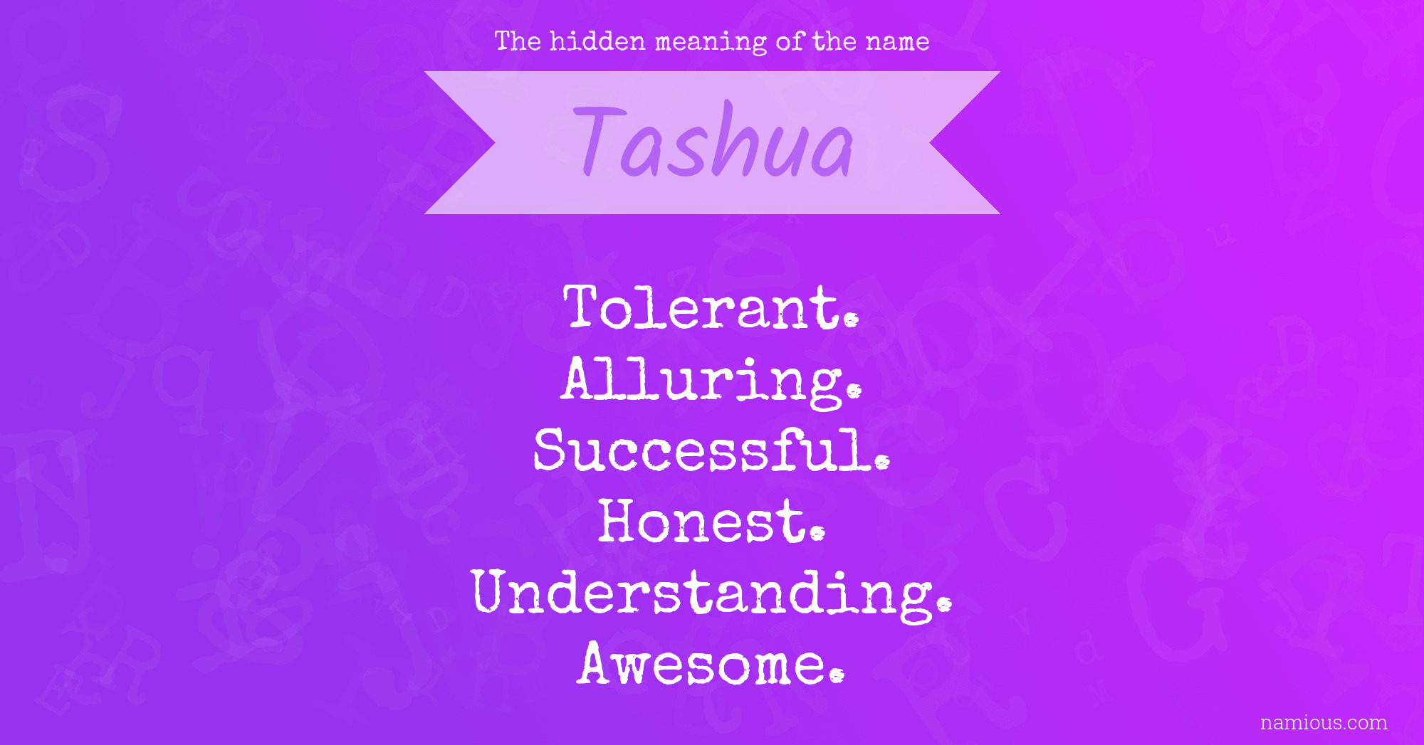 The hidden meaning of the name Tashua