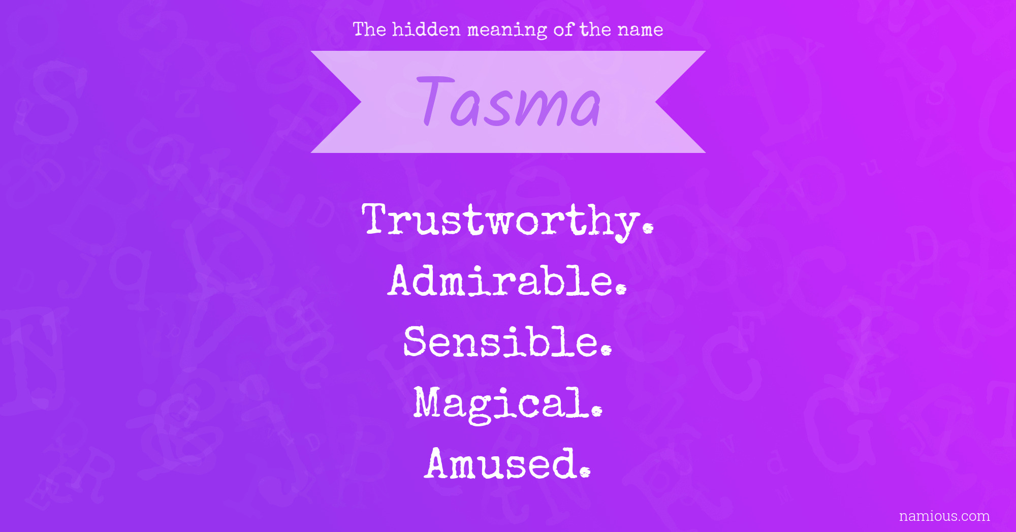 The hidden meaning of the name Tasma