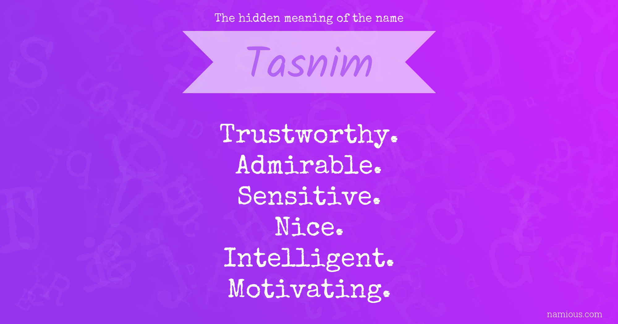 The hidden meaning of the name Tasnim