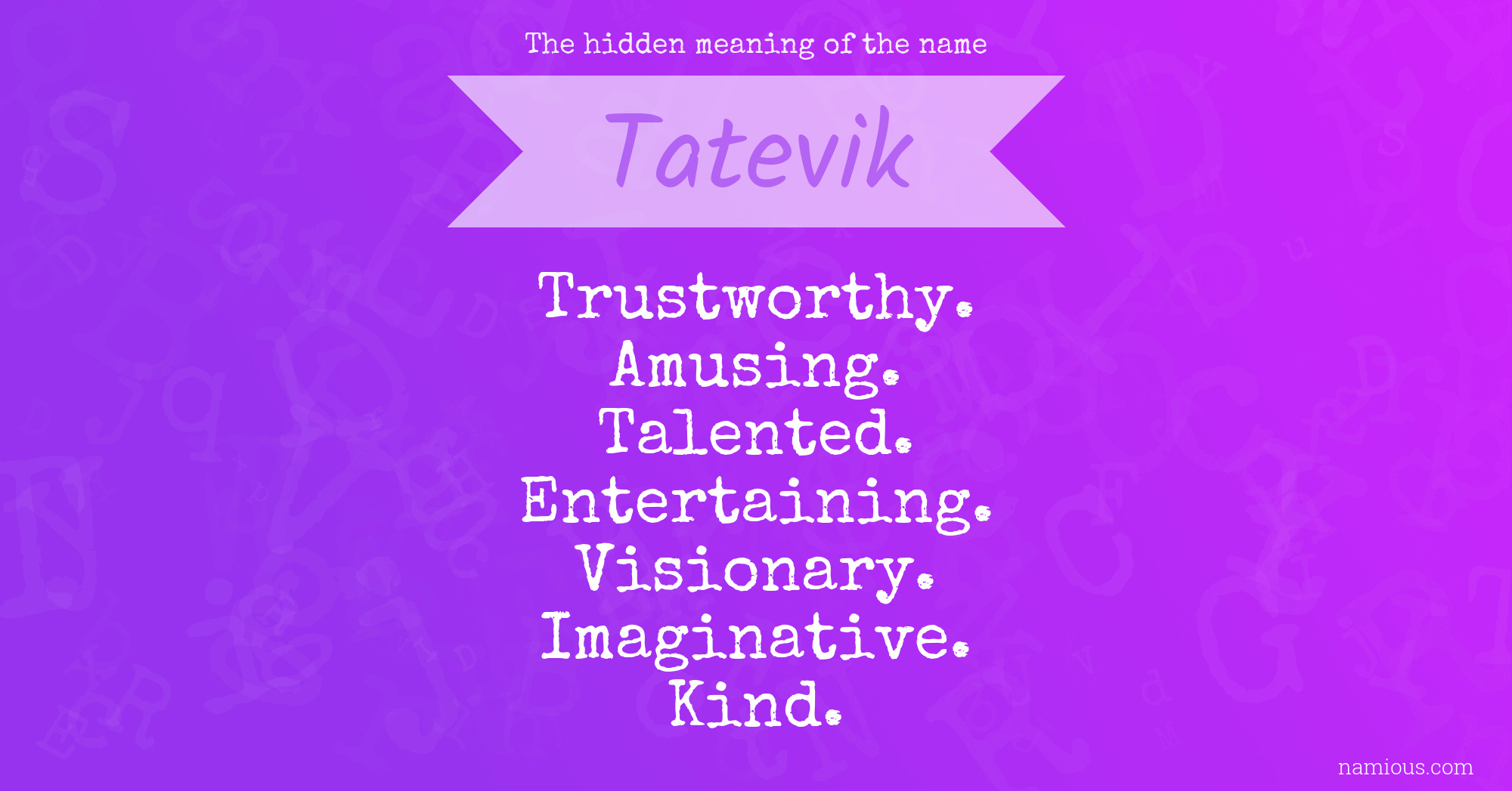 The hidden meaning of the name Tatevik