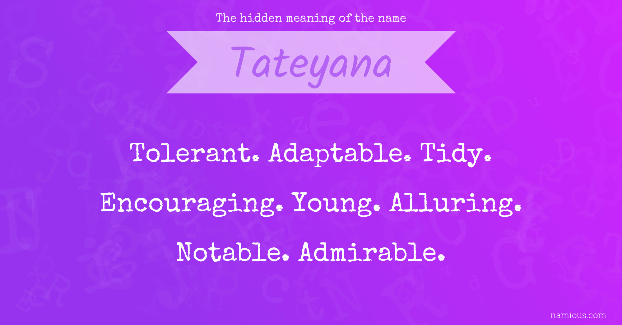 The hidden meaning of the name Tateyana