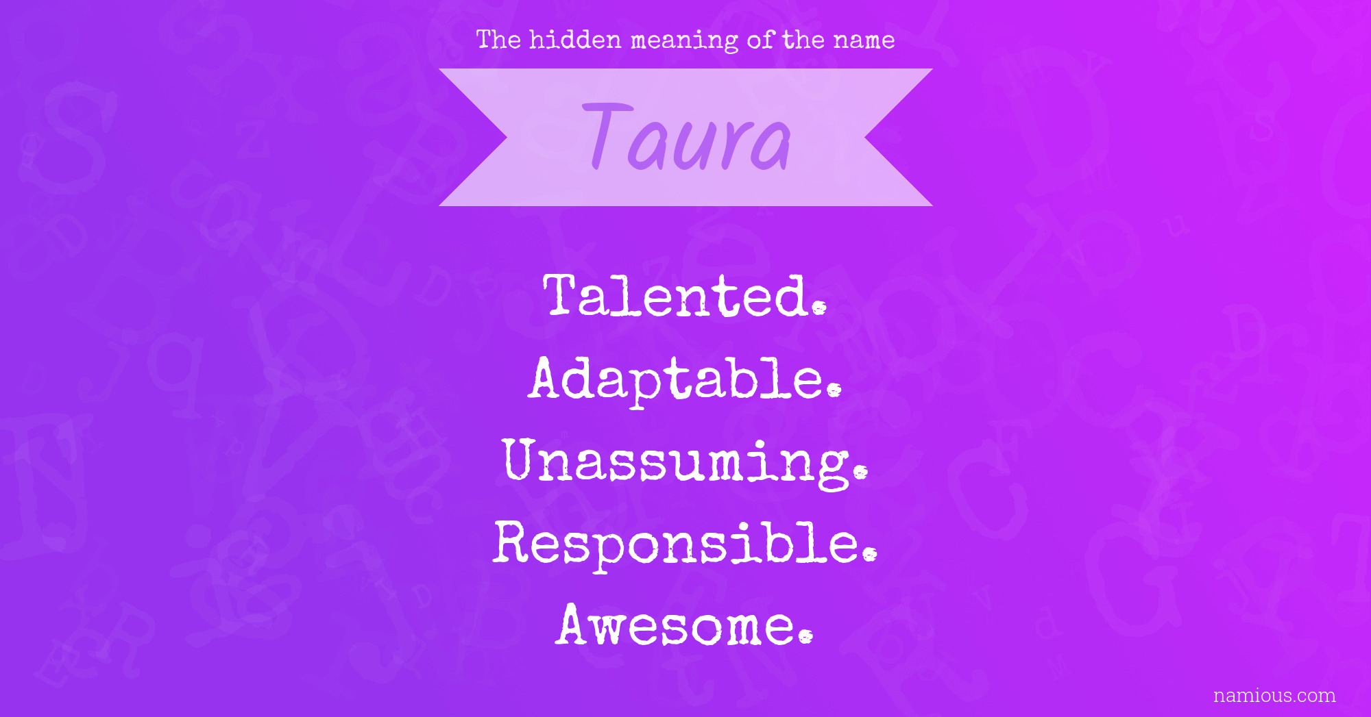 The hidden meaning of the name Taura