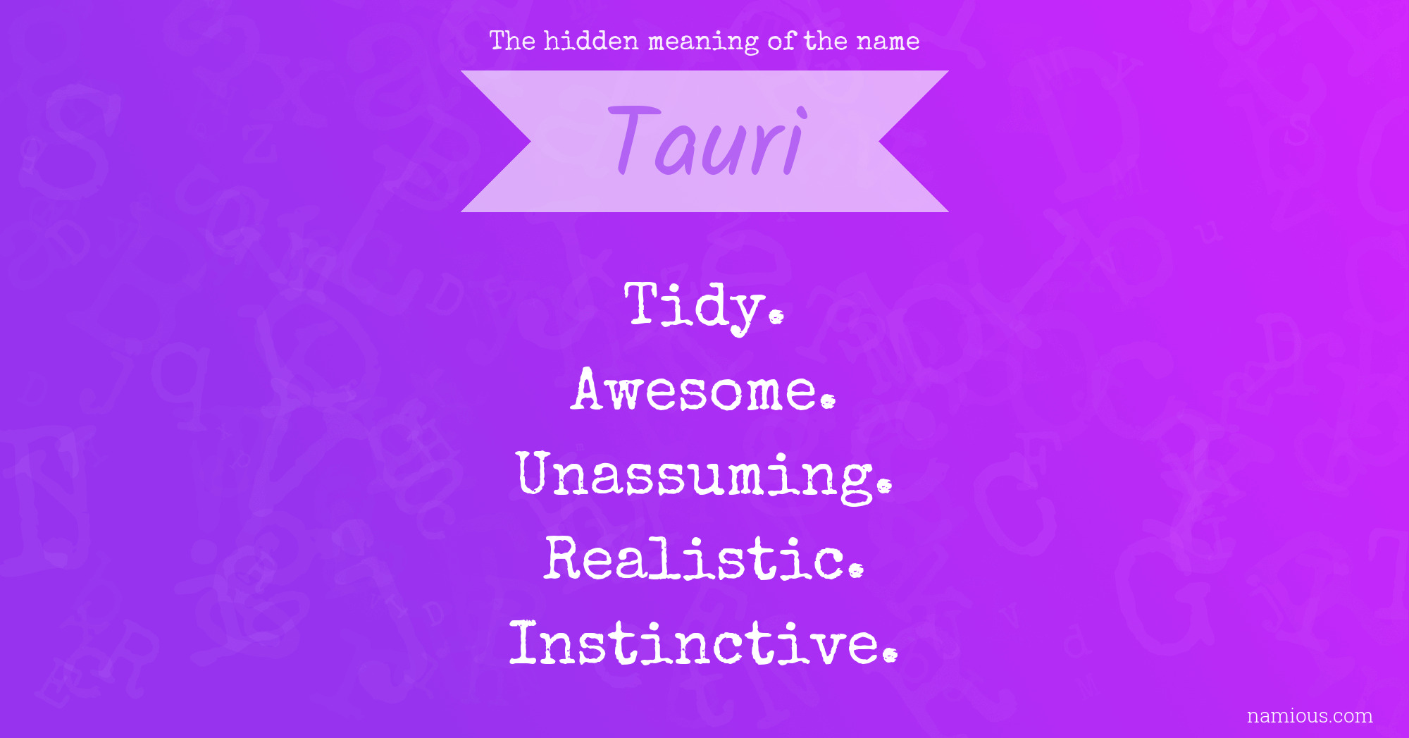 The hidden meaning of the name Tauri