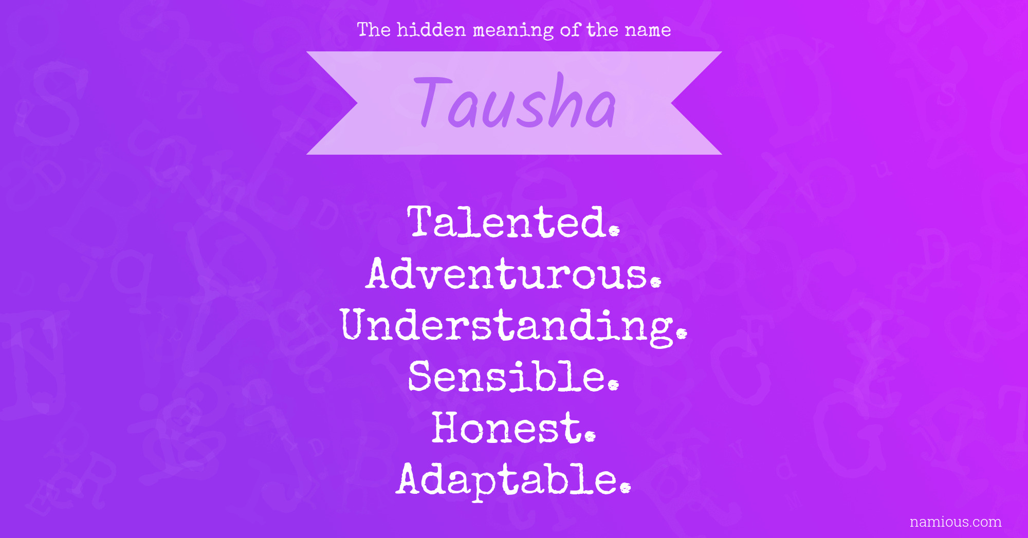 The hidden meaning of the name Tausha