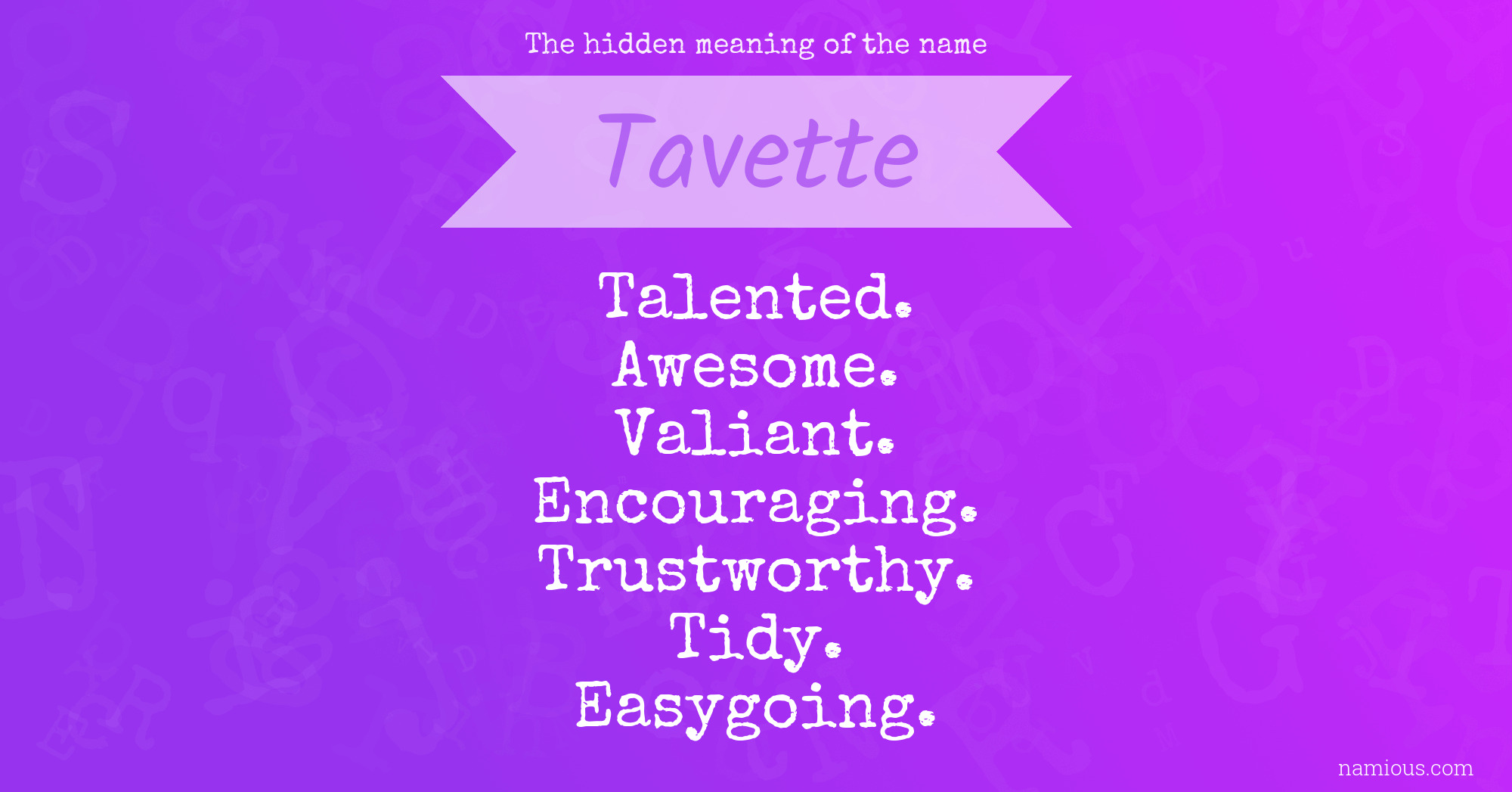 The hidden meaning of the name Tavette