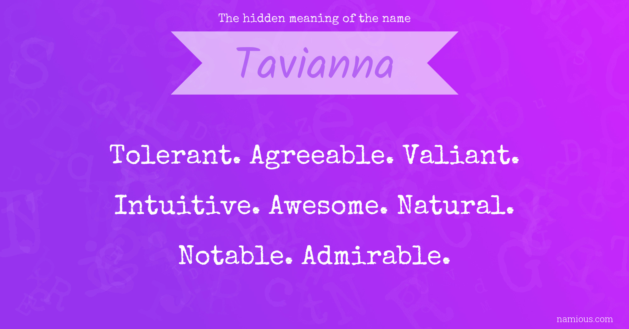 The hidden meaning of the name Tavianna