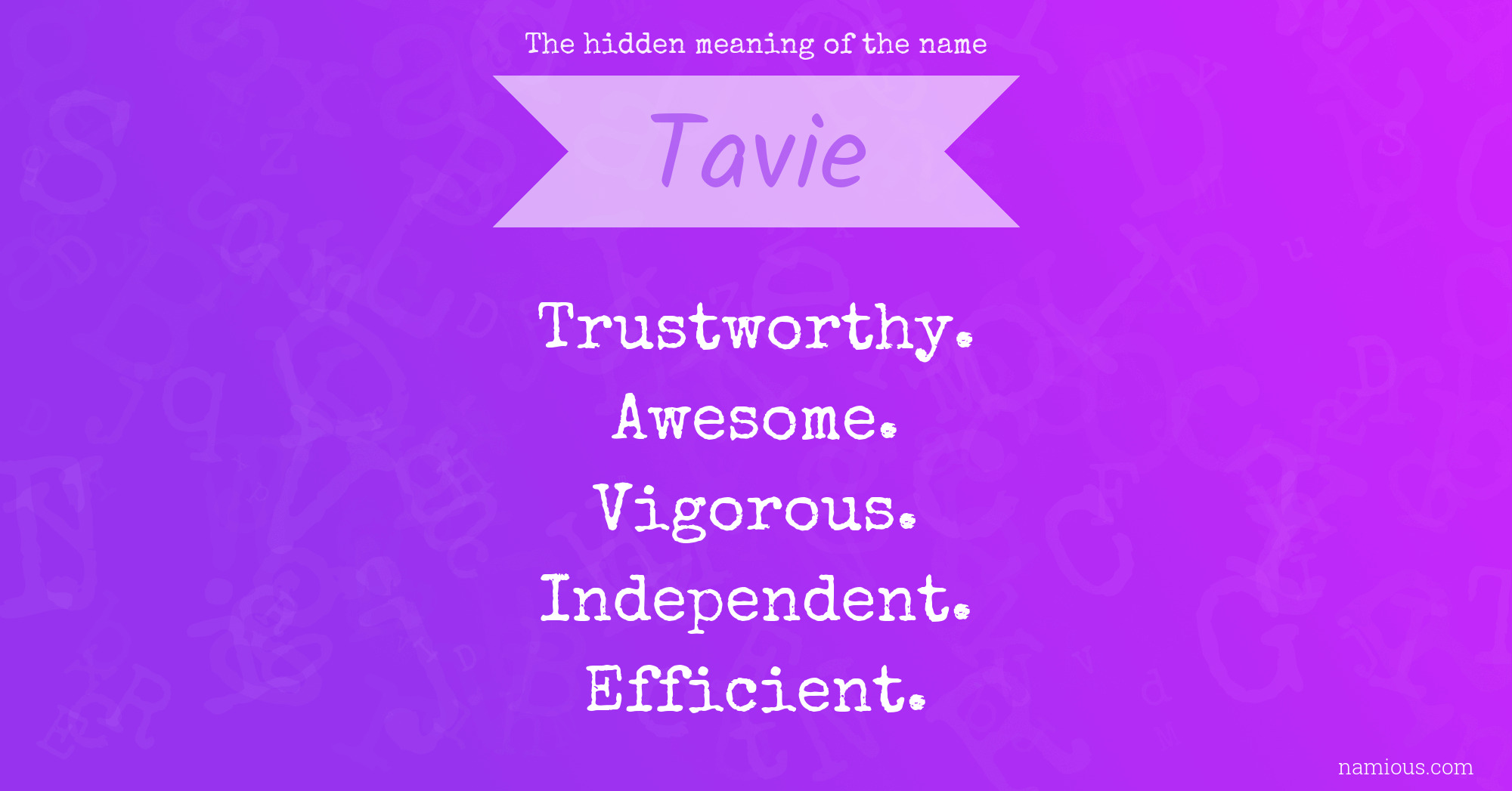 The hidden meaning of the name Tavie