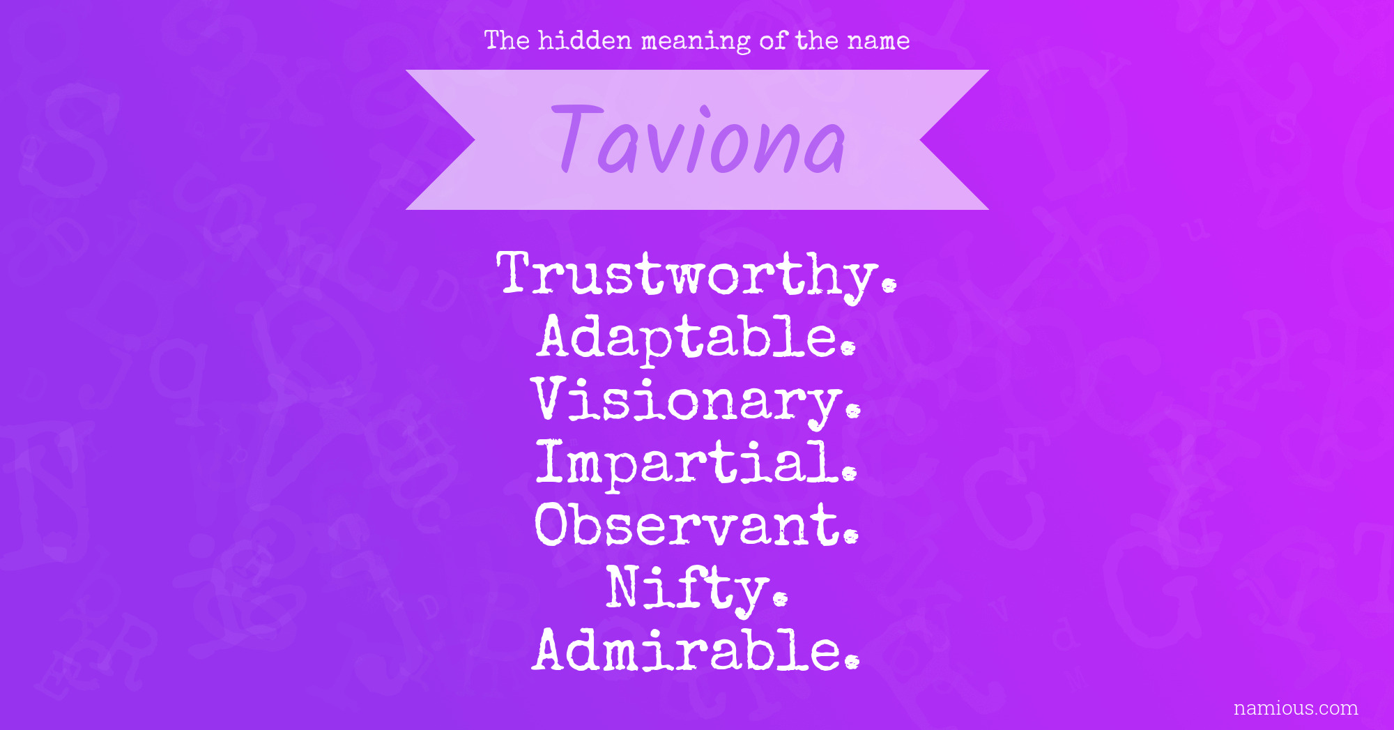 The hidden meaning of the name Taviona