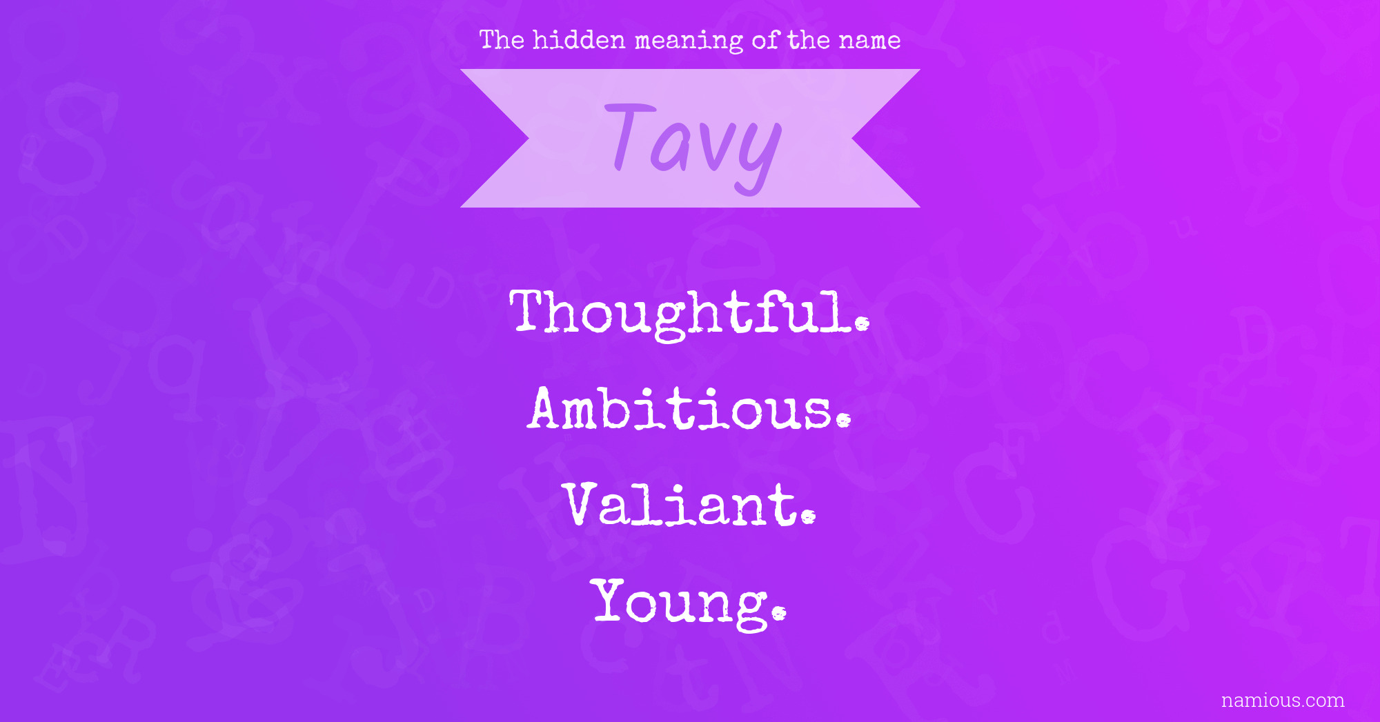 The hidden meaning of the name Tavy