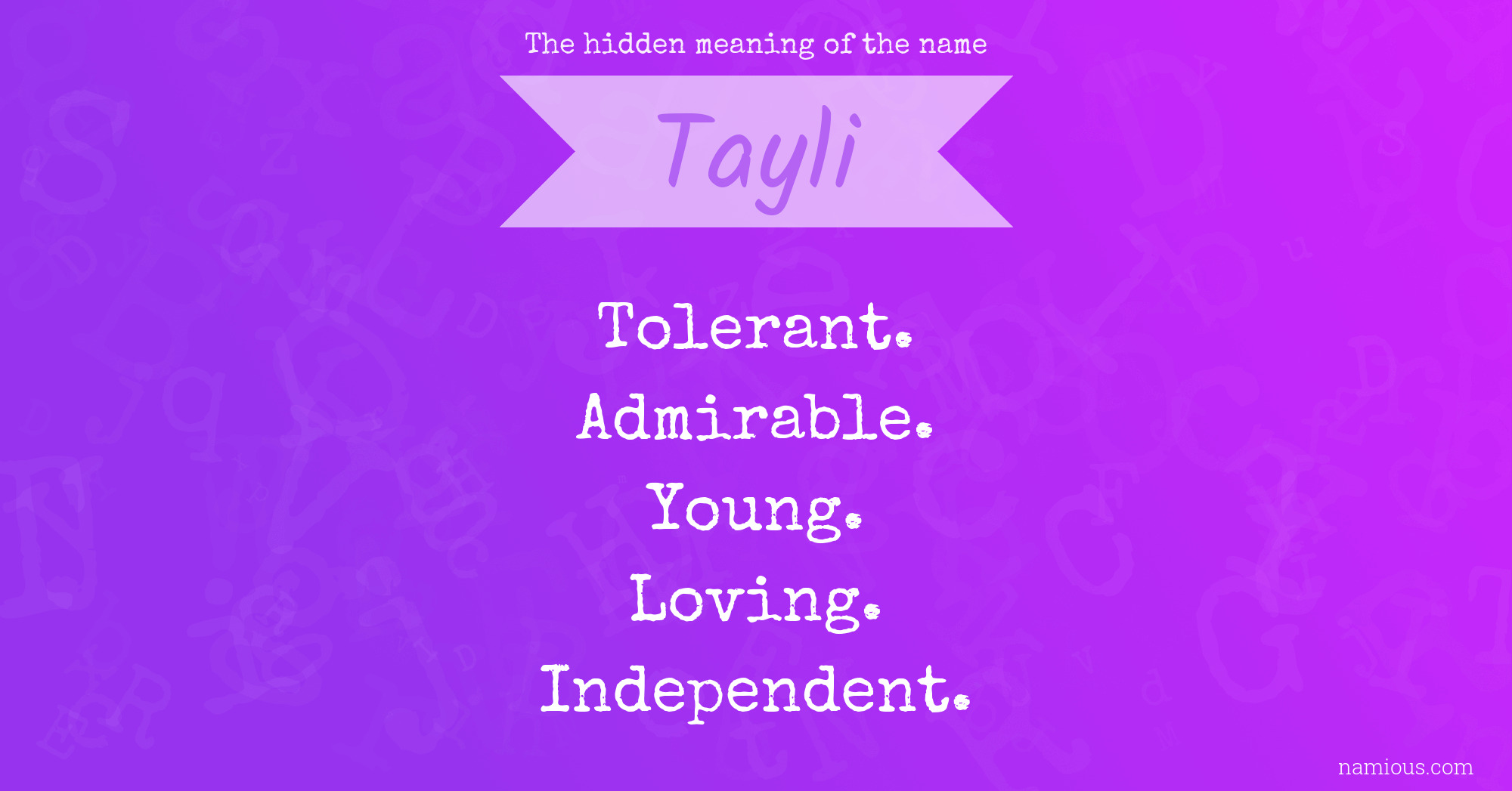 The hidden meaning of the name Tayli