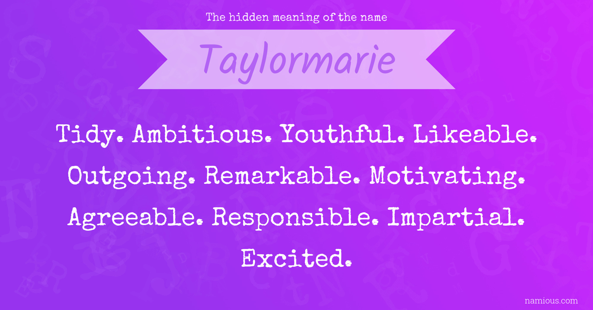 The hidden meaning of the name Taylormarie