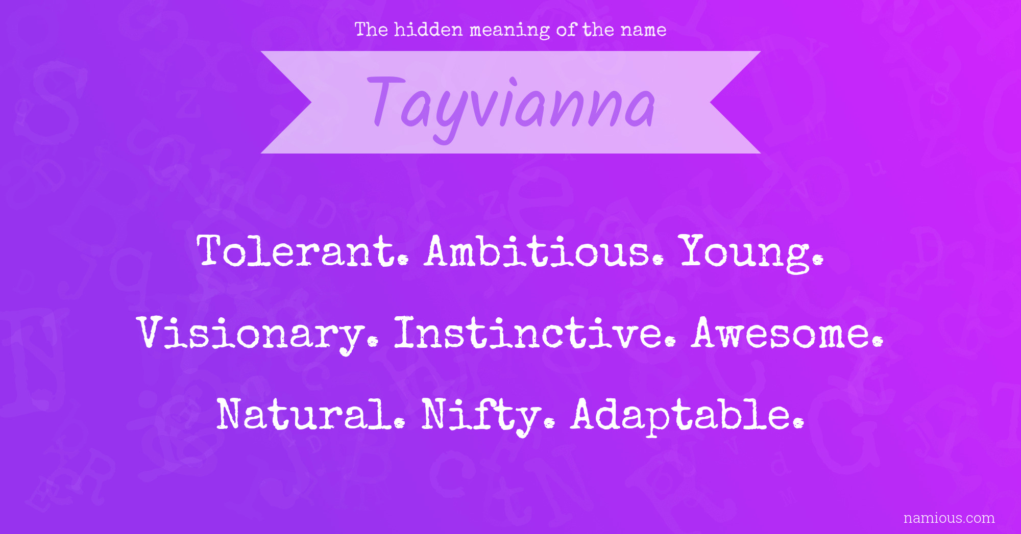 The hidden meaning of the name Tayvianna