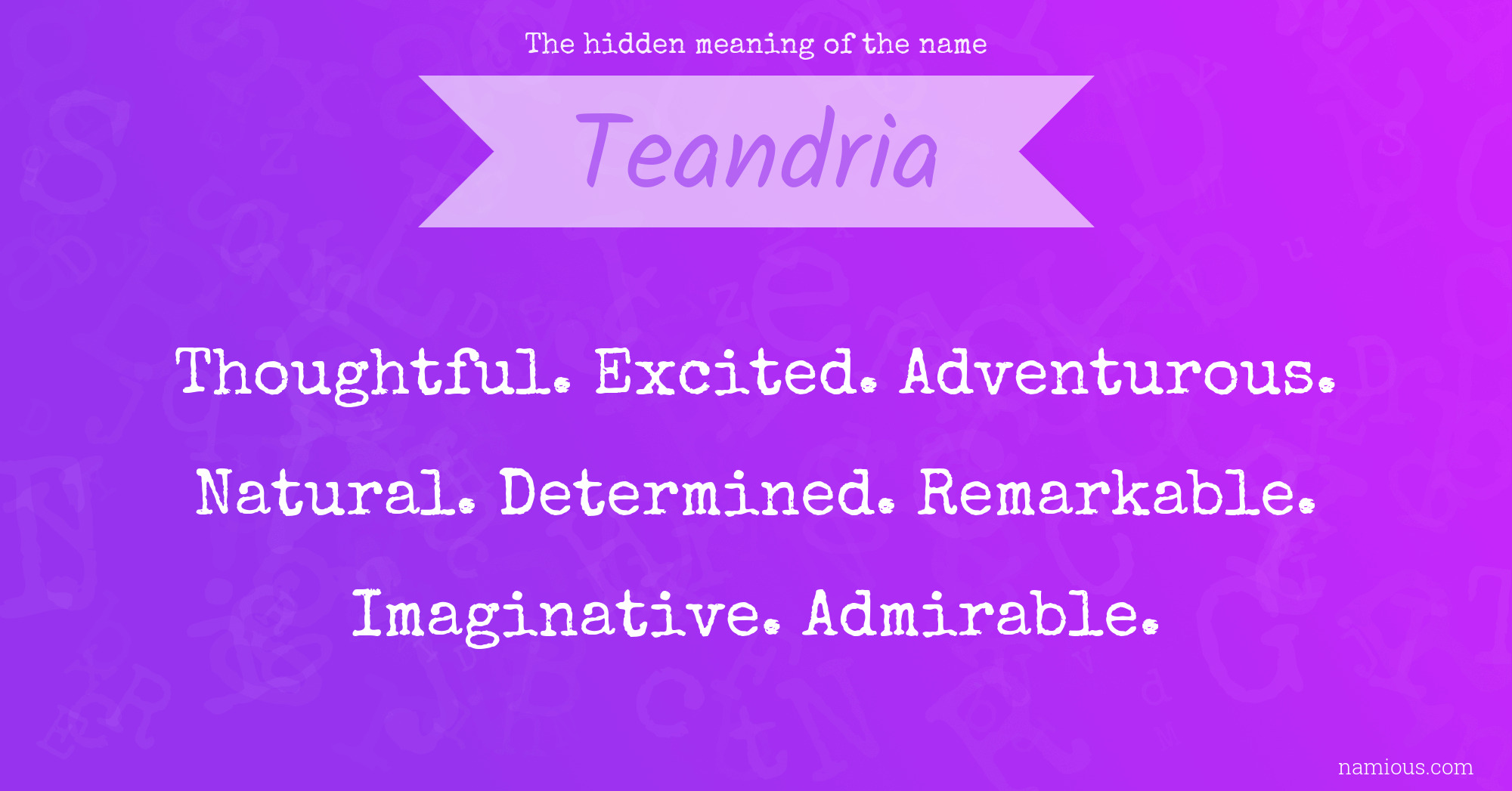 The hidden meaning of the name Teandria