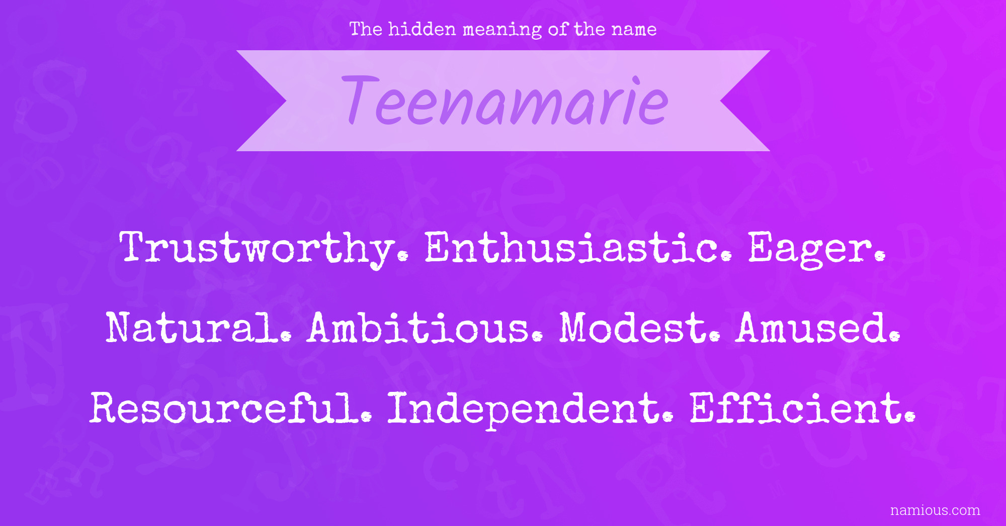 The hidden meaning of the name Teenamarie