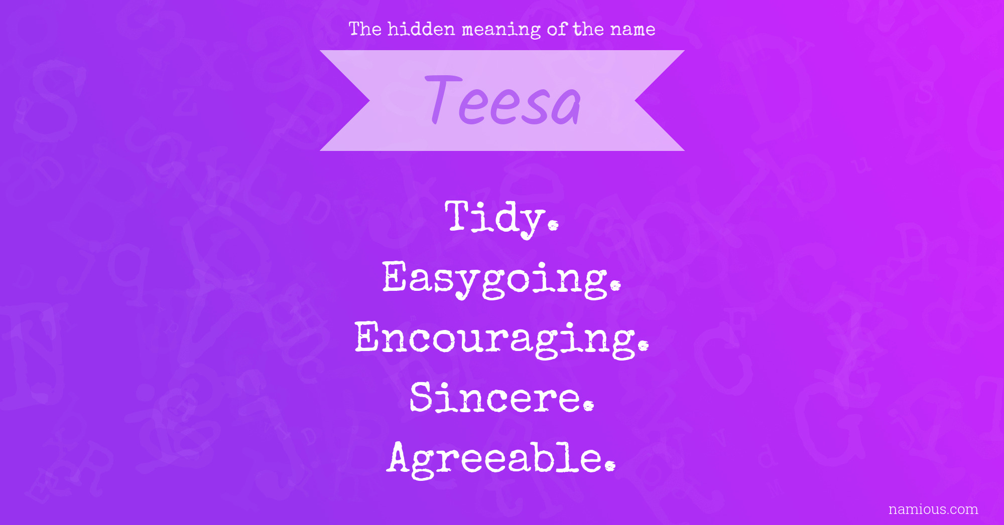 The hidden meaning of the name Teesa