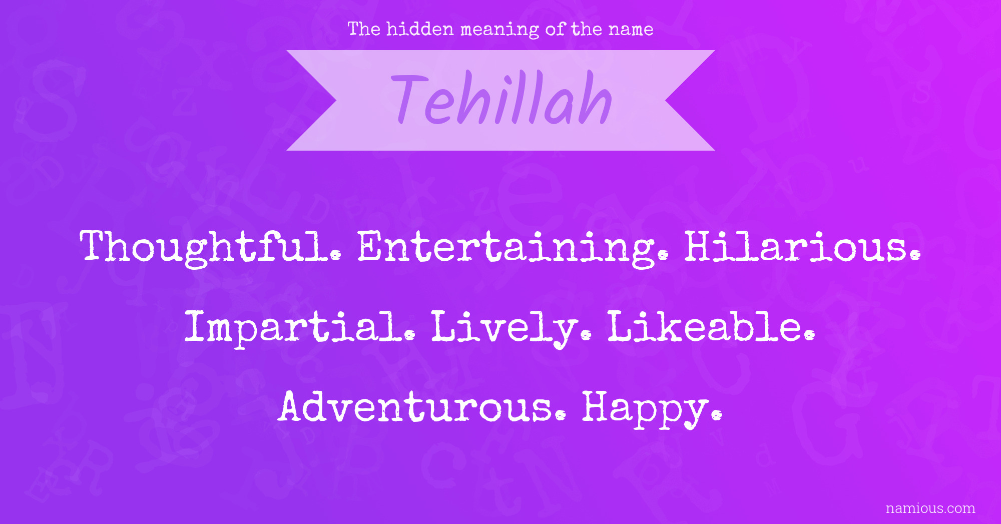 The hidden meaning of the name Tehillah