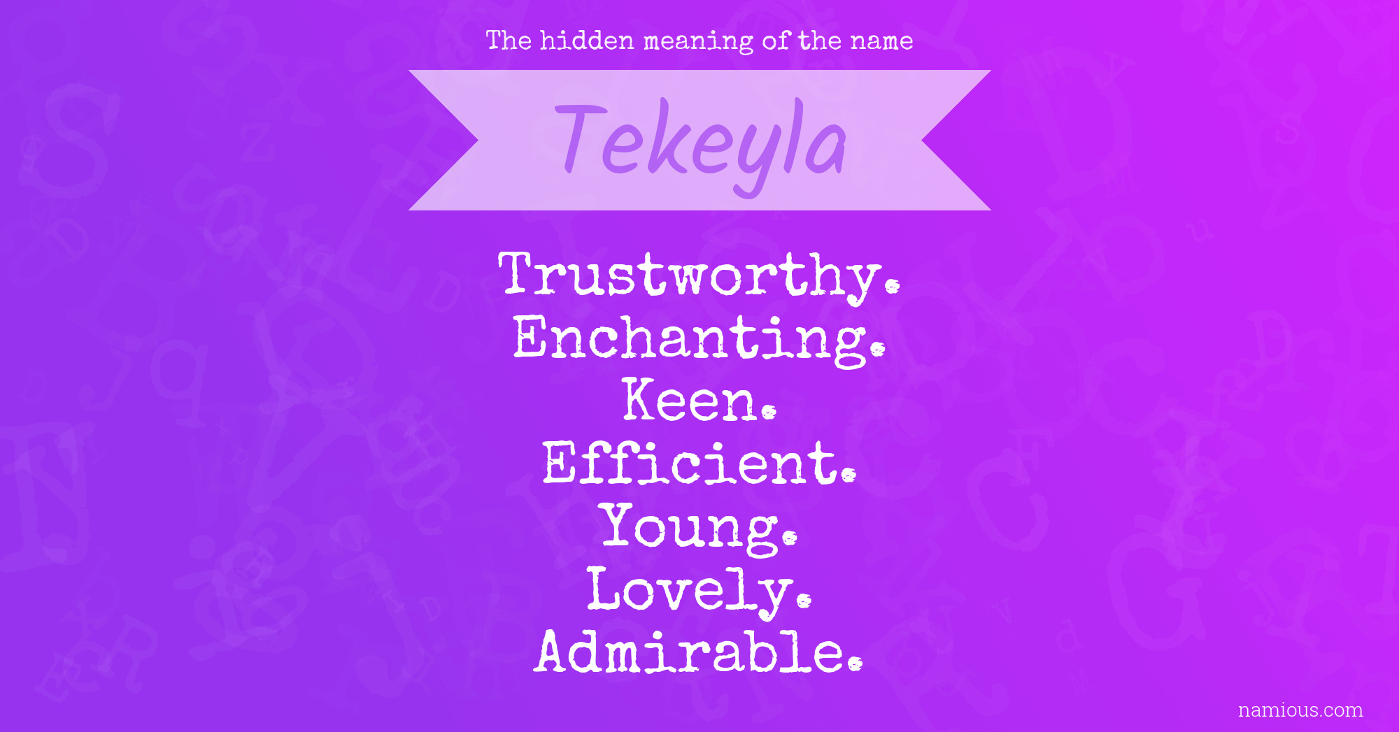 The hidden meaning of the name Tekeyla