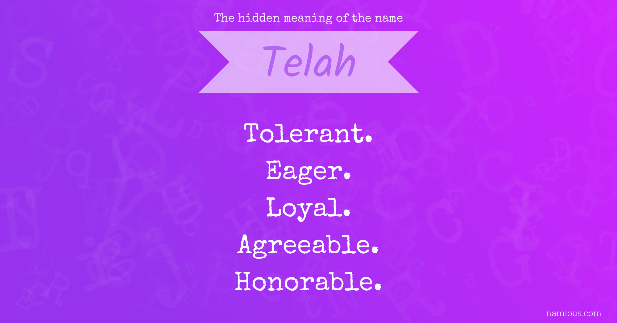 The hidden meaning of the name Telah