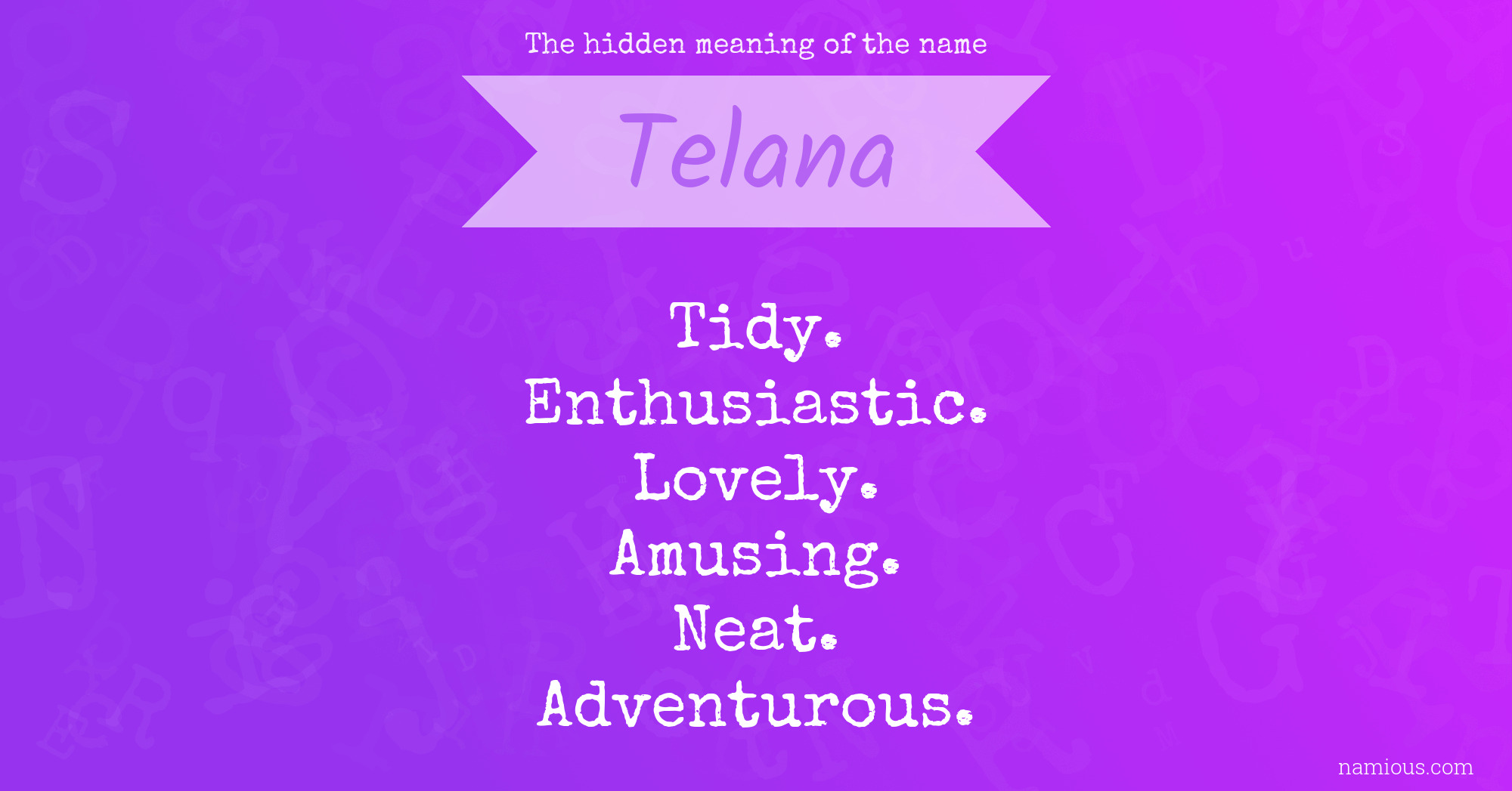 The hidden meaning of the name Telana