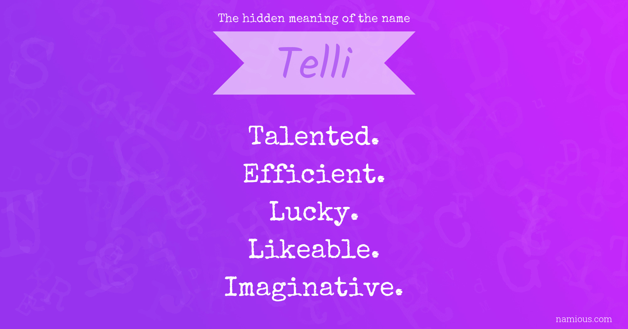 The hidden meaning of the name Telli