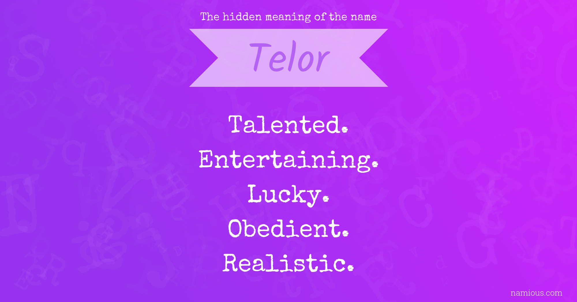 The hidden meaning of the name Telor